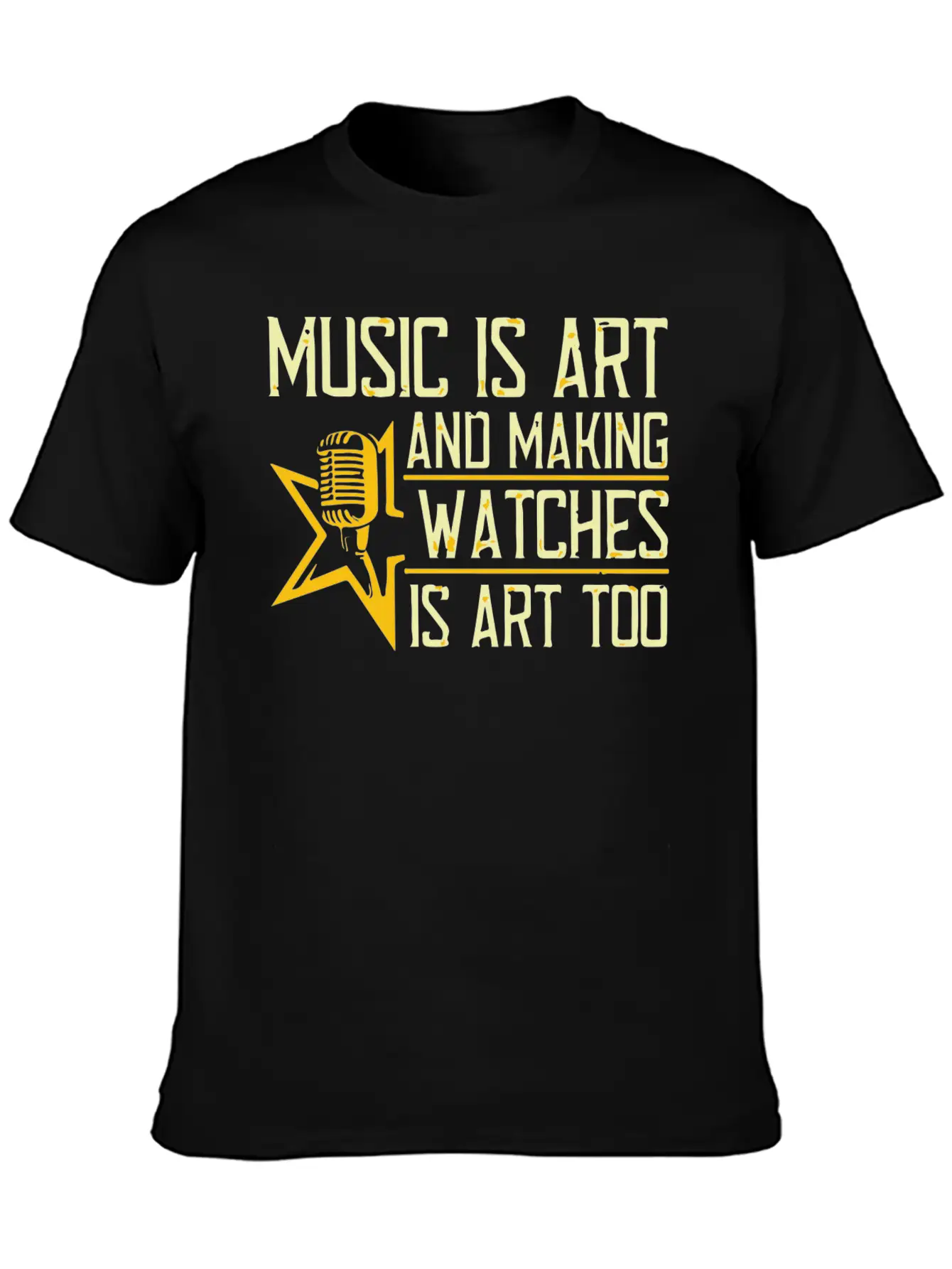 Music Is Art And Making Watches Is Art Too Simple Everyday Graphic Tee – Lightweight Summer Wear
