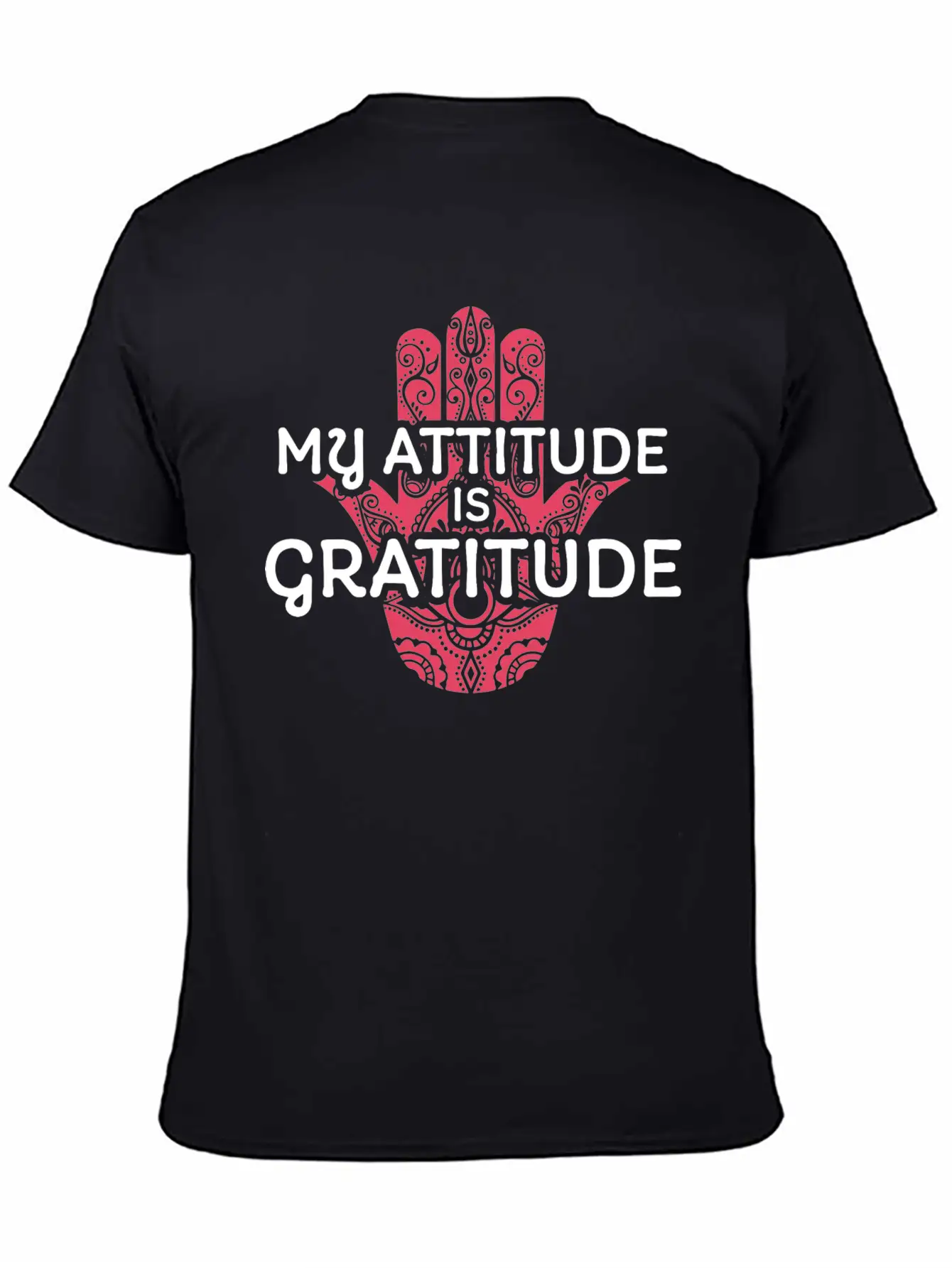 My Attitude Is Gratitude Stylish Everyday T-Shirt – Unisex Basic Cotton Tee