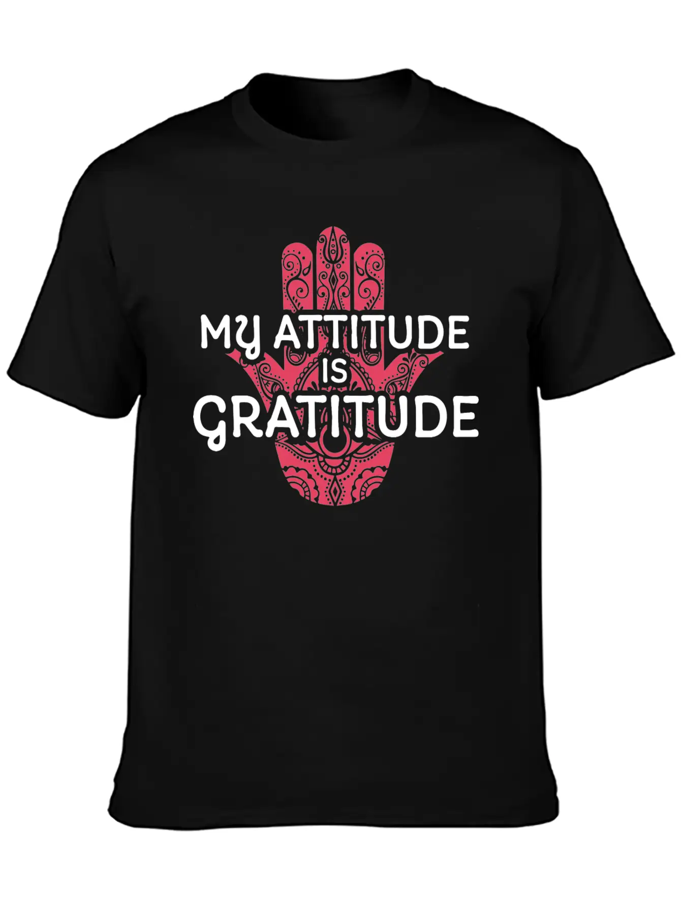 My Attitude Is Gratitude Stylish Everyday T-Shirt – Unisex Basic Cotton Tee