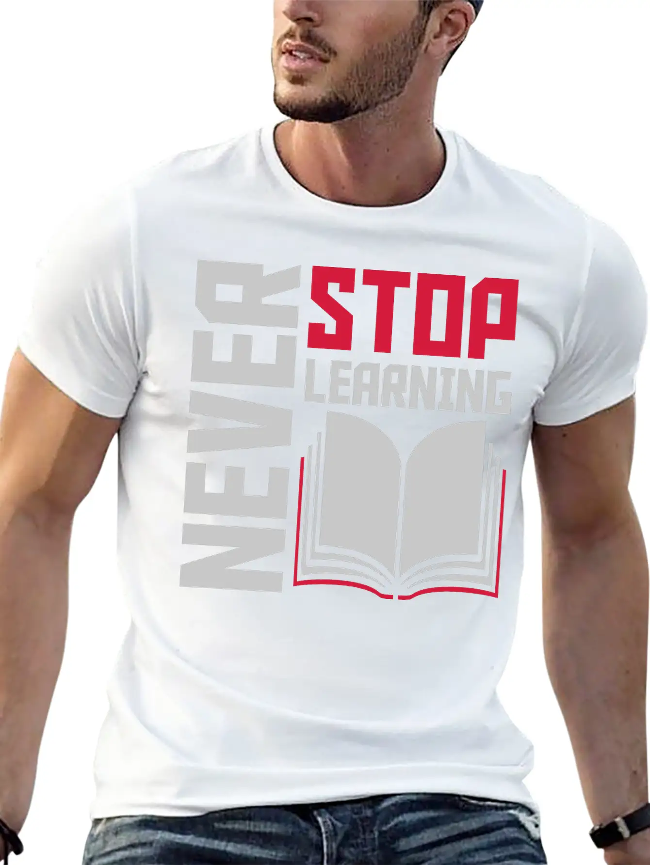 Never Stop Learning Quote Relaxed Everyday Tee – Lightweight And Durable Cotton