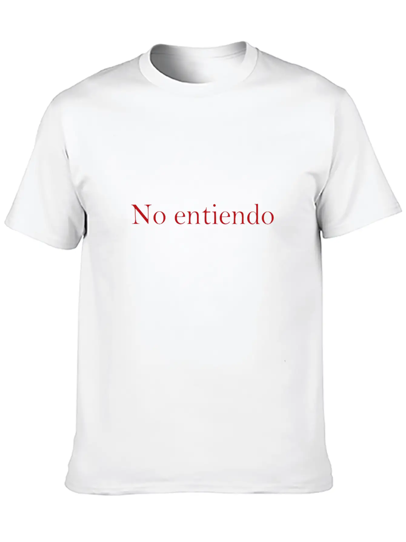 No Entiendo Basic Graphic T-Shirt – Daily Comfort In Soft Cotton