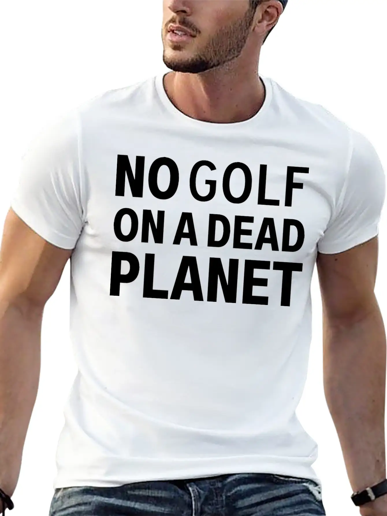 No Golf On A Dead Planet Stylish Everyday T-Shirt – Unisex Basic Cotton Tee