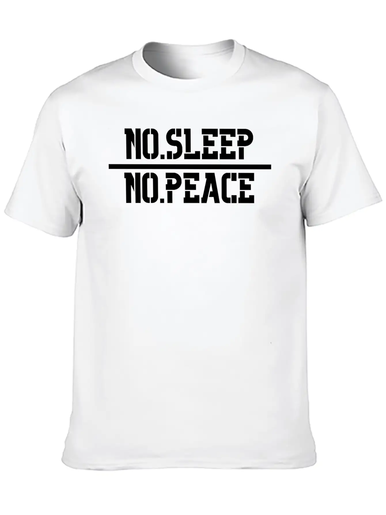 No Sleep, No Peace Lightweight Cotton T-Shirt – Daily Comfort Graphic Shirt