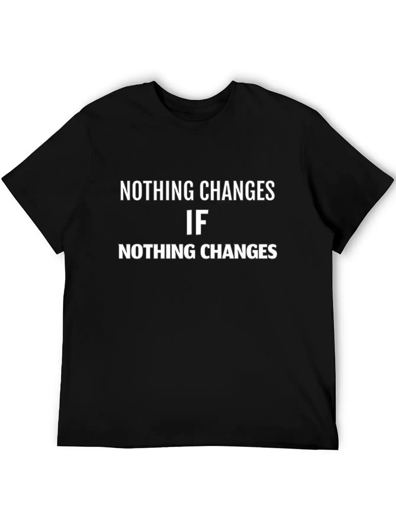 Nothing - Motivational And Inspirational Classic Cotton Tee – Unisex Comfort For Any Season