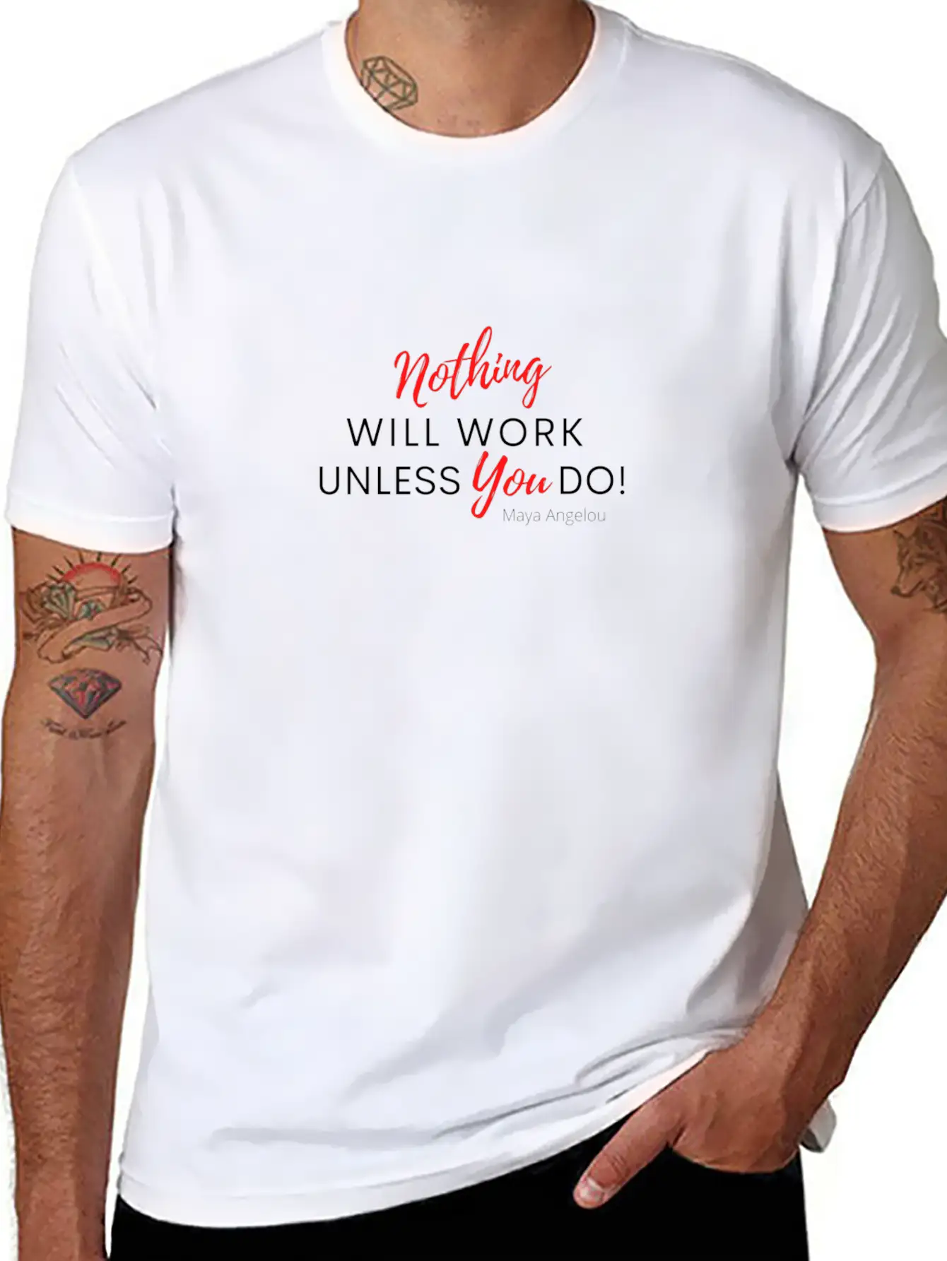 Nothing Will Work Unless You Do Basic Graphic T-Shirt – Daily Comfort In Soft Cotton