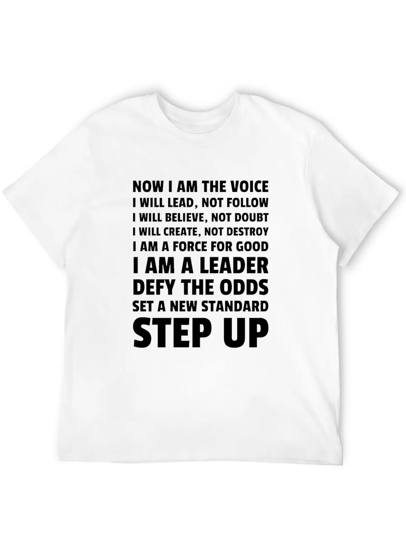 Now I Am The Voice I Will Lead Not Follow I Will B Stylish Everyday T-Shirt – Unisex Basic Cotton Tee