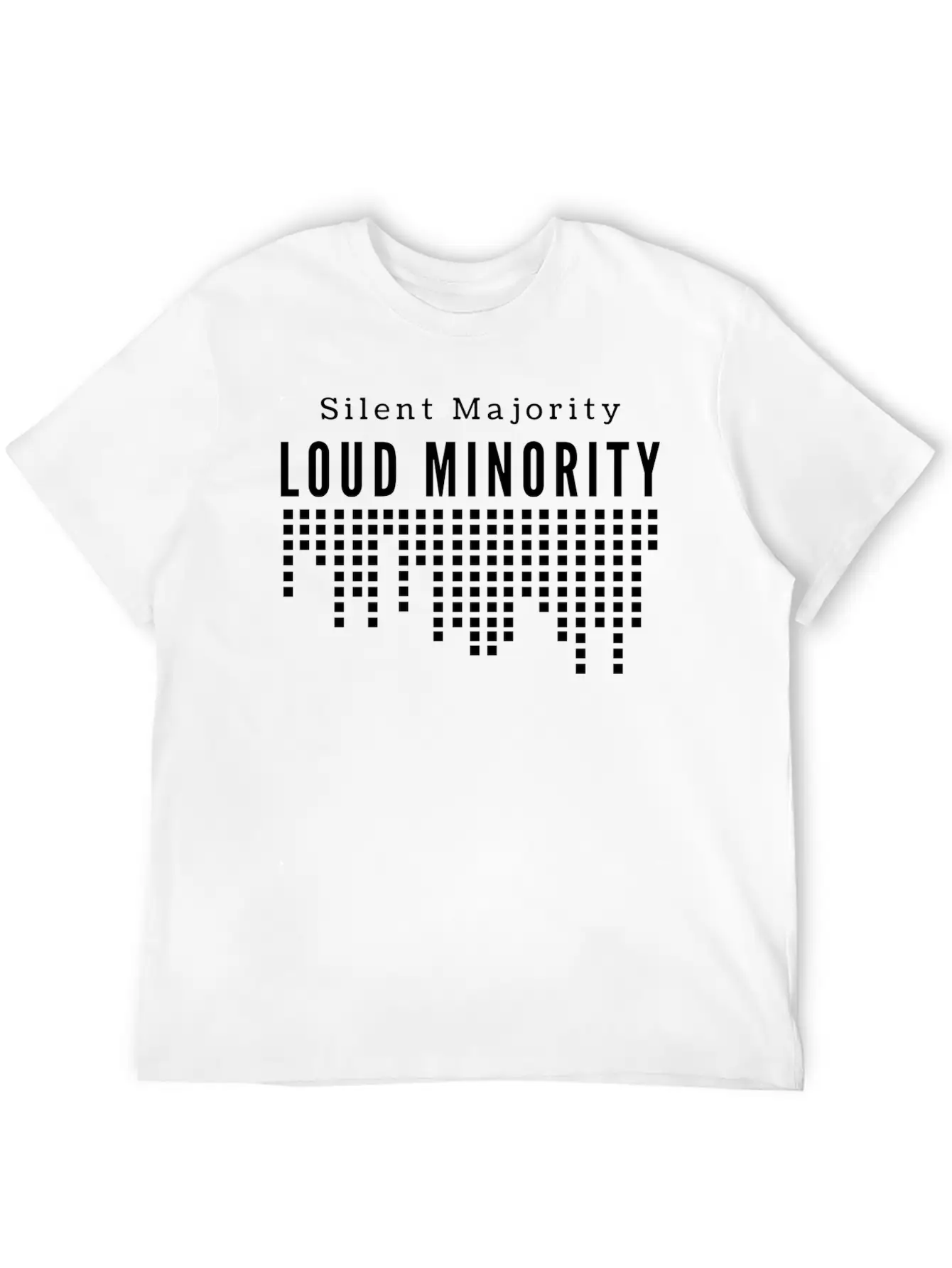 Oligarchy Silent Majority Loud Minority Stylish Everyday T-Shirt – Unisex Basic Cotton Tee