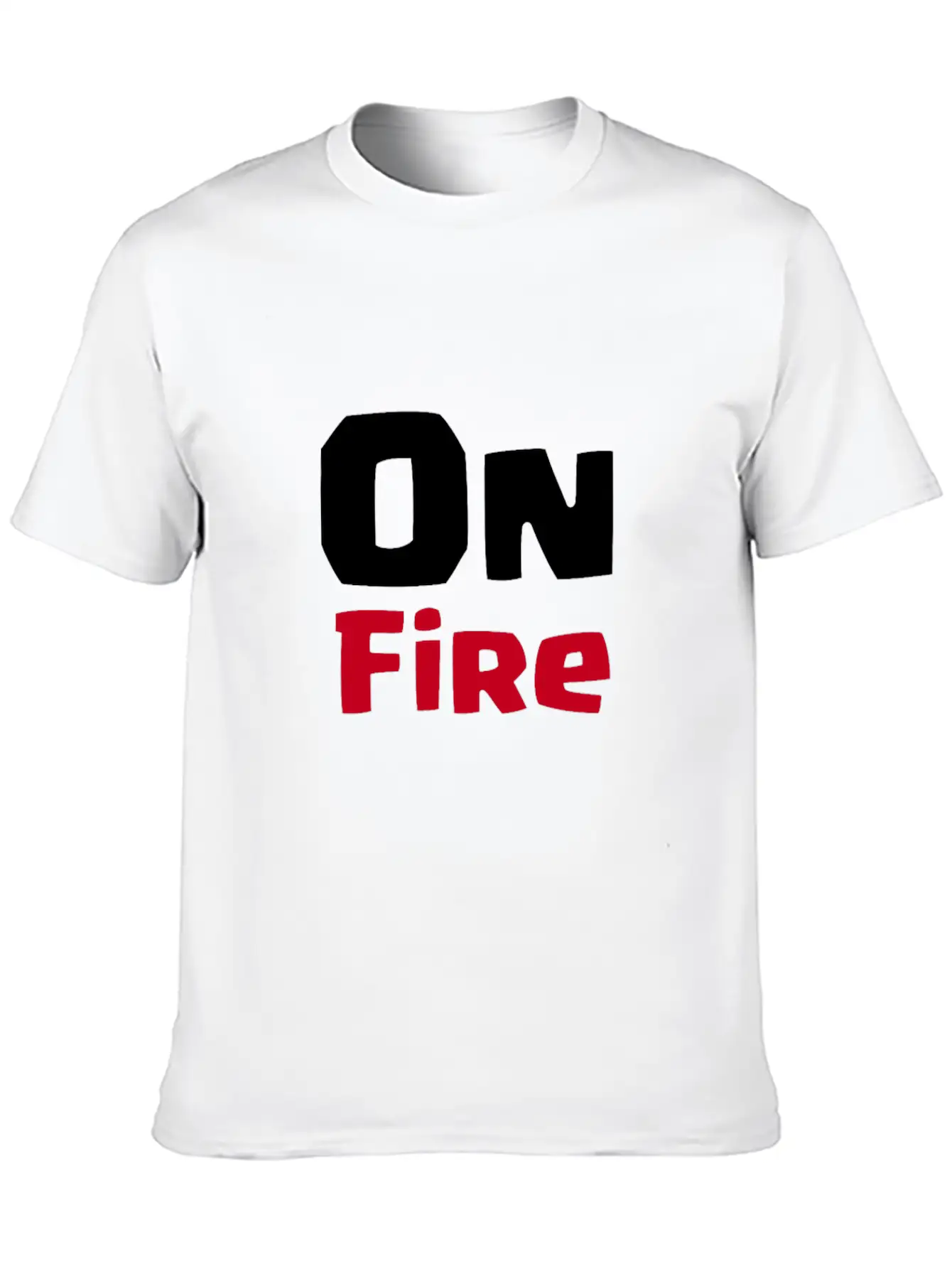 On Fire Stylish Everyday T-Shirt – Unisex Basic Cotton Tee