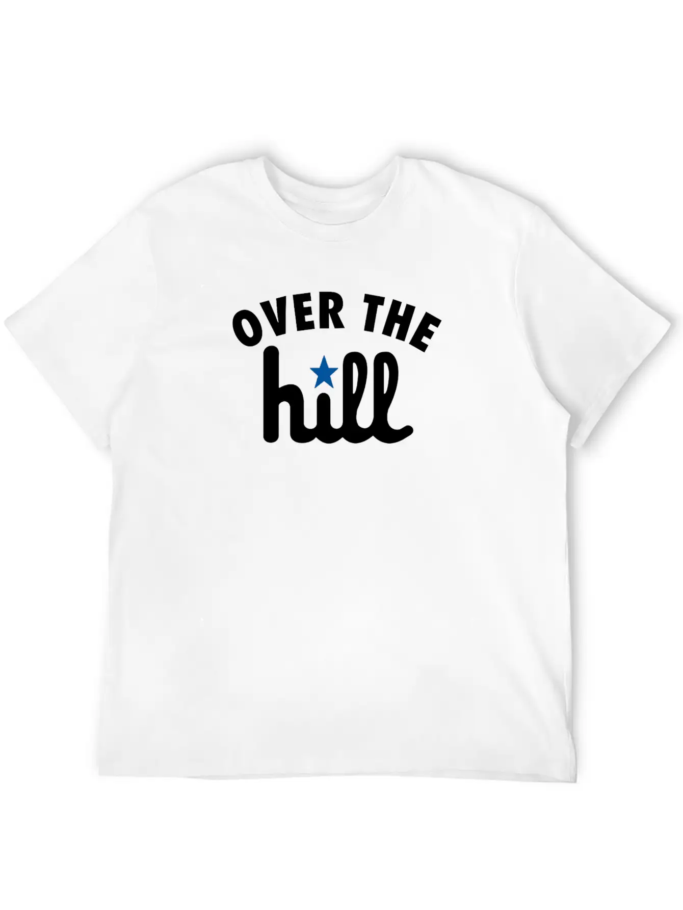 Over The Hill Unisex Cotton Tee – Relaxed Fit For Any Occasion
