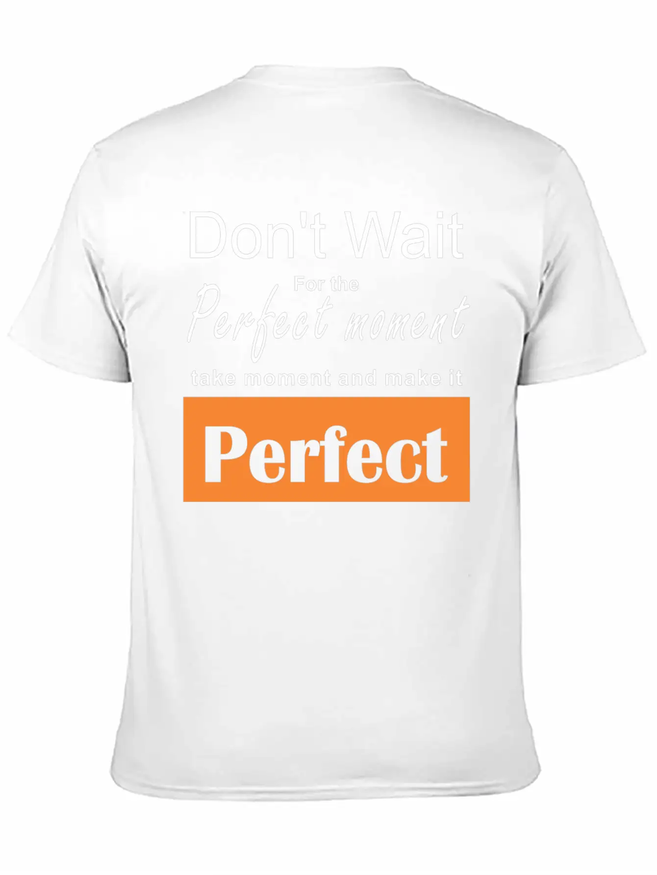 Perfect Moment Typography Design Relaxed Everyday Tee – Lightweight And Durable Cotton