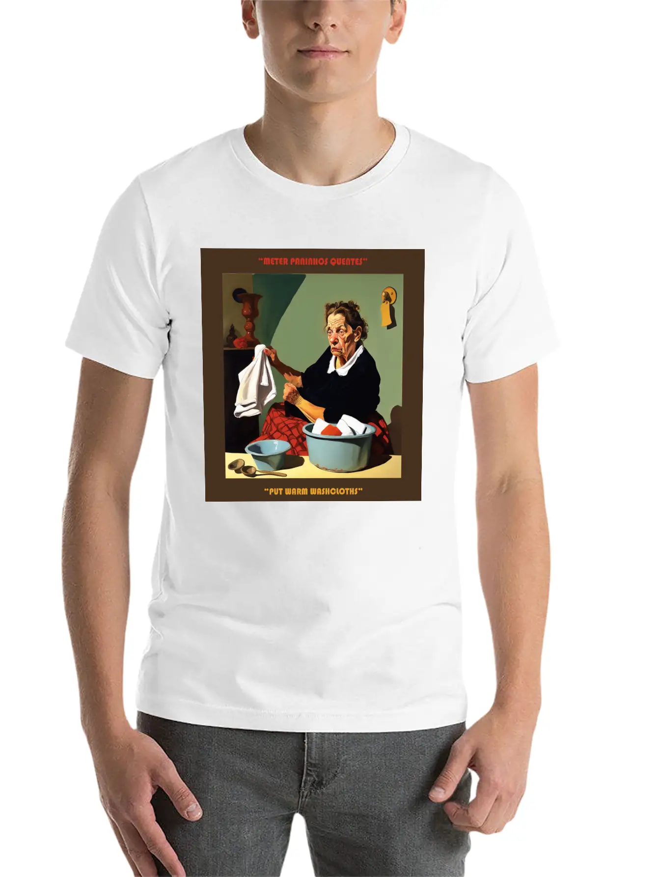 PORTUGUESE SAYING | PUT WARM WASHCLOTHS Stylish Everyday T-Shirt – Unisex Basic Cotton Tee