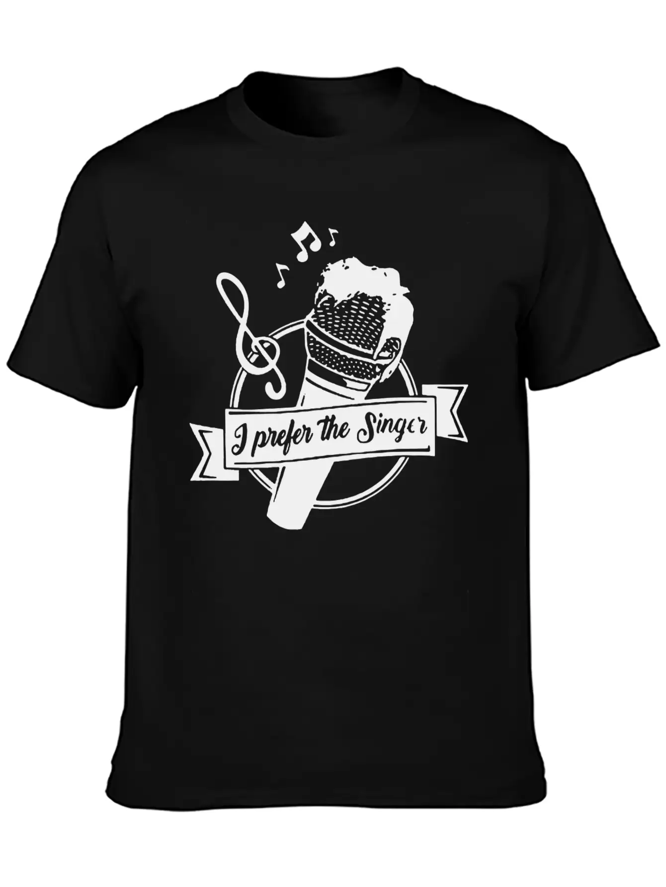 Prefer The Singer Funny Gift Basic Graphic T-Shirt – Daily Comfort In Soft Cotton
