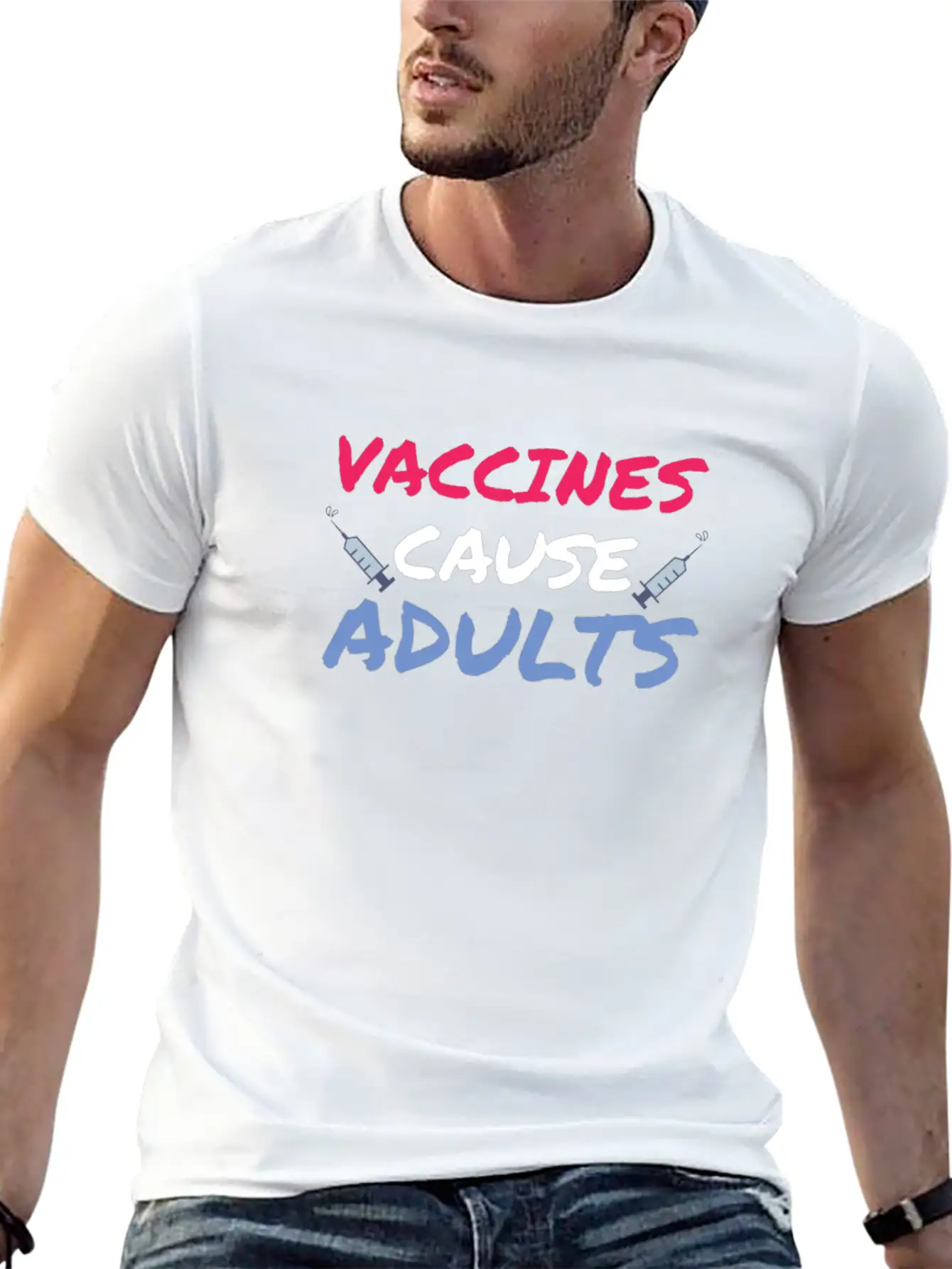 Pro Vaccination Gift Vaccines Cause Adults Stylish Everyday T-Shirt – Unisex Basic Cotton Tee