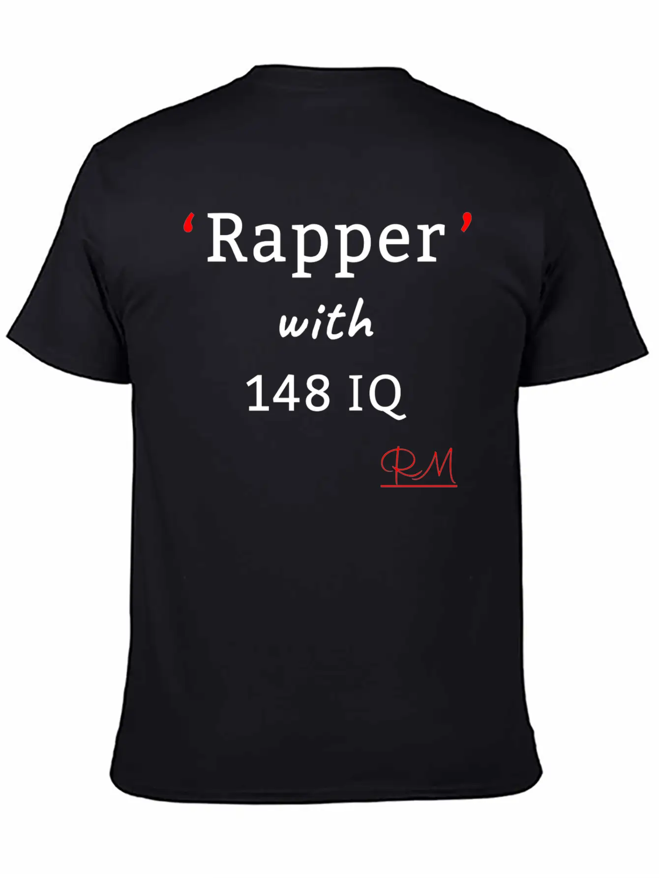 Rapper With148 IQ Lightweight Cotton T-Shirt – Daily Comfort Graphic Shirt