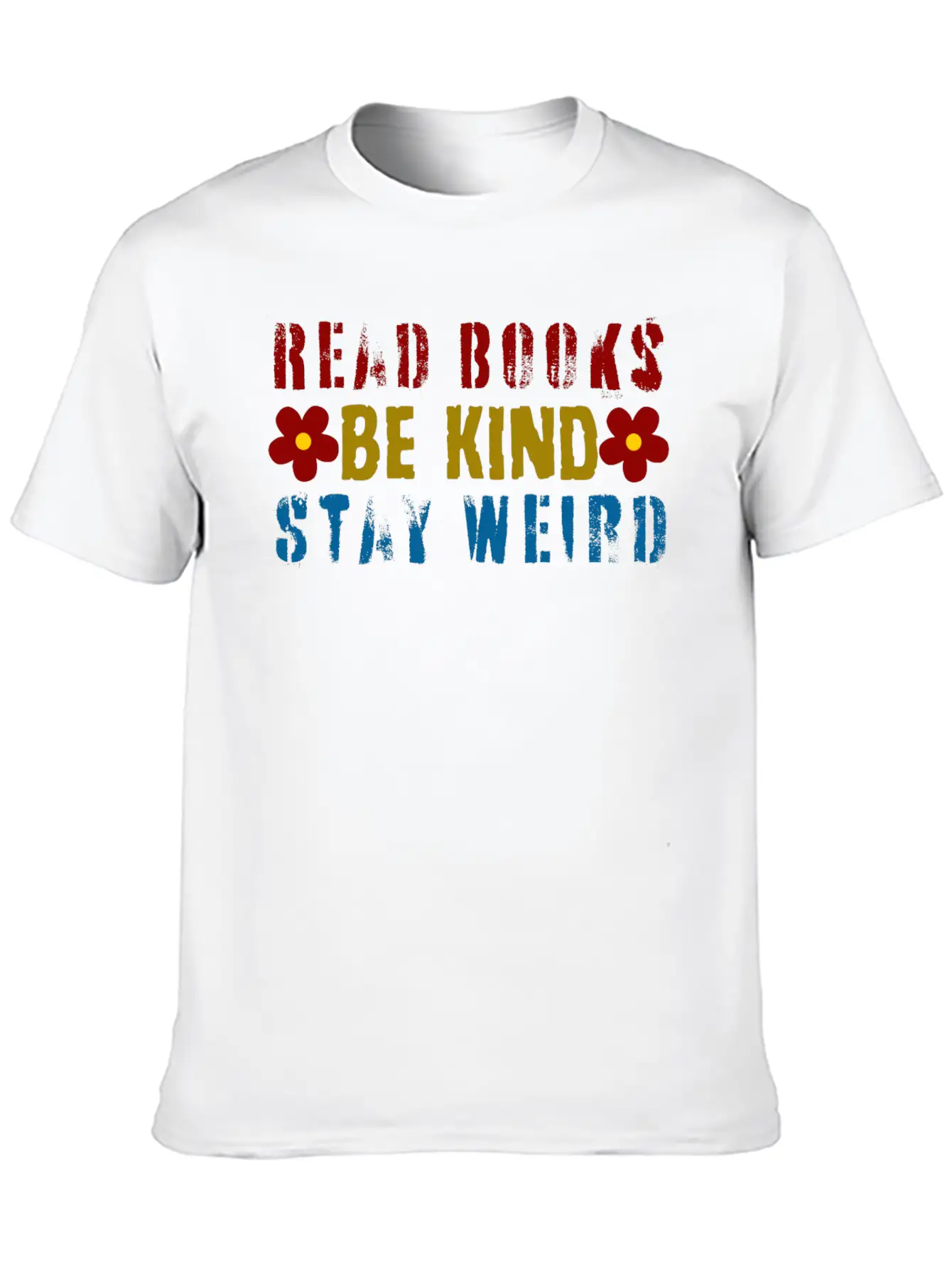 Read Books Be Kind Stay Weird Breathable Graphic T-Shirt – Perfect For Casual Days