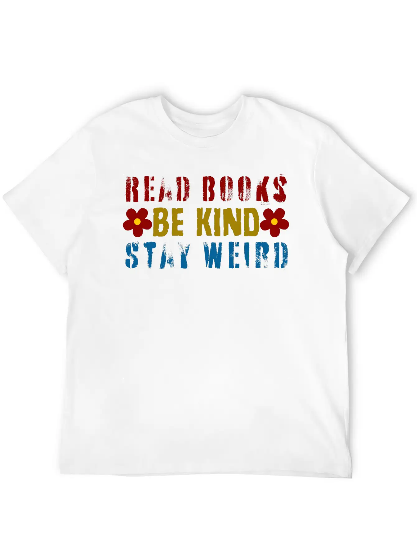 Read Books Be Kind Stay Weird Breathable Graphic T-Shirt – Perfect For Casual Days