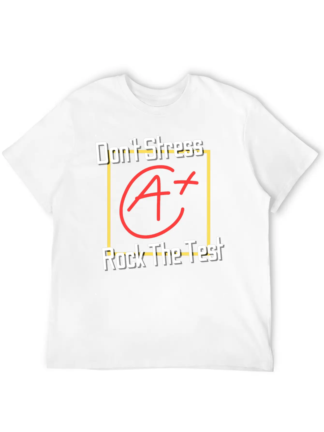 Rock The Test Don't Stress Stylish Everyday T-Shirt – Unisex Basic Cotton Tee