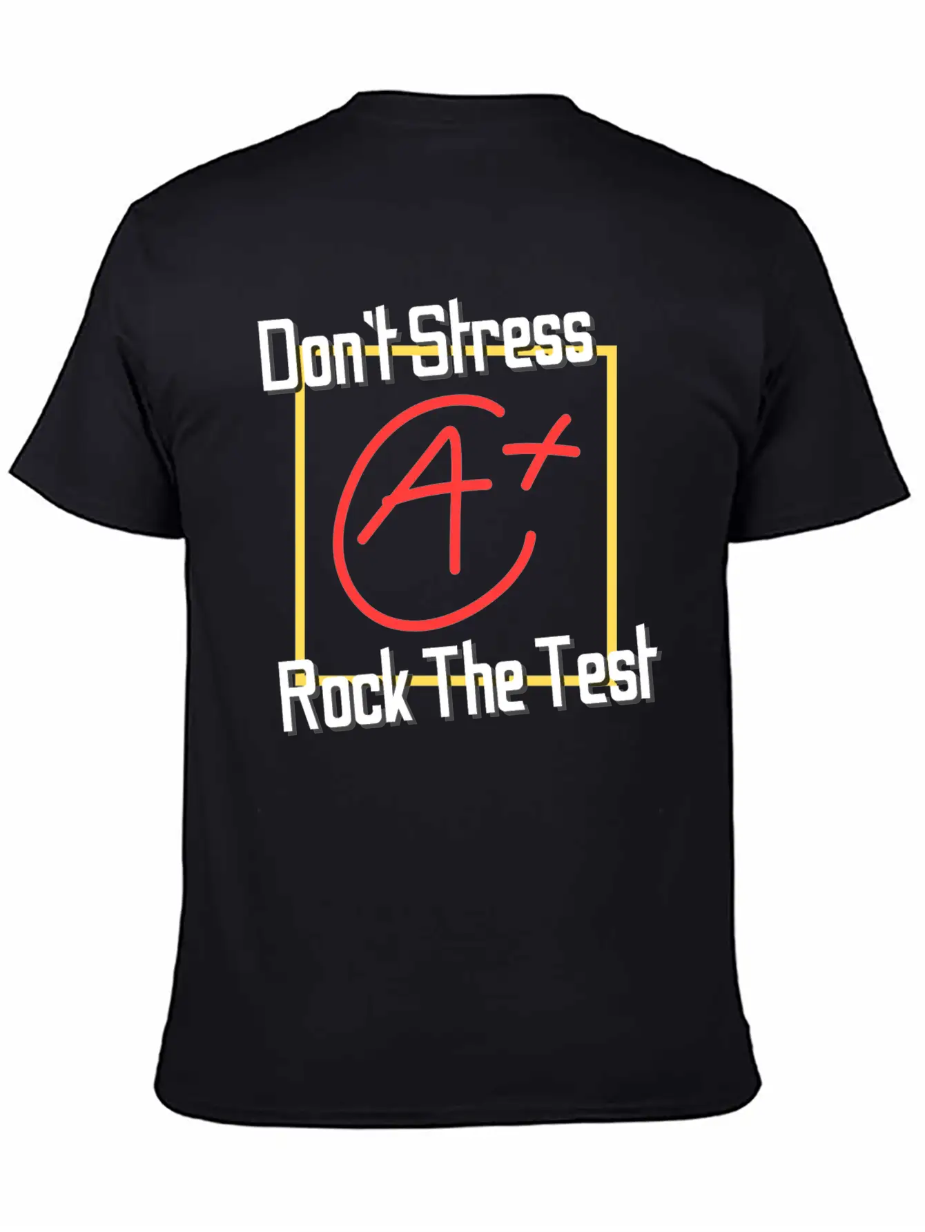 Rock The Test Don't Stress Stylish Everyday T-Shirt – Unisex Basic Cotton Tee