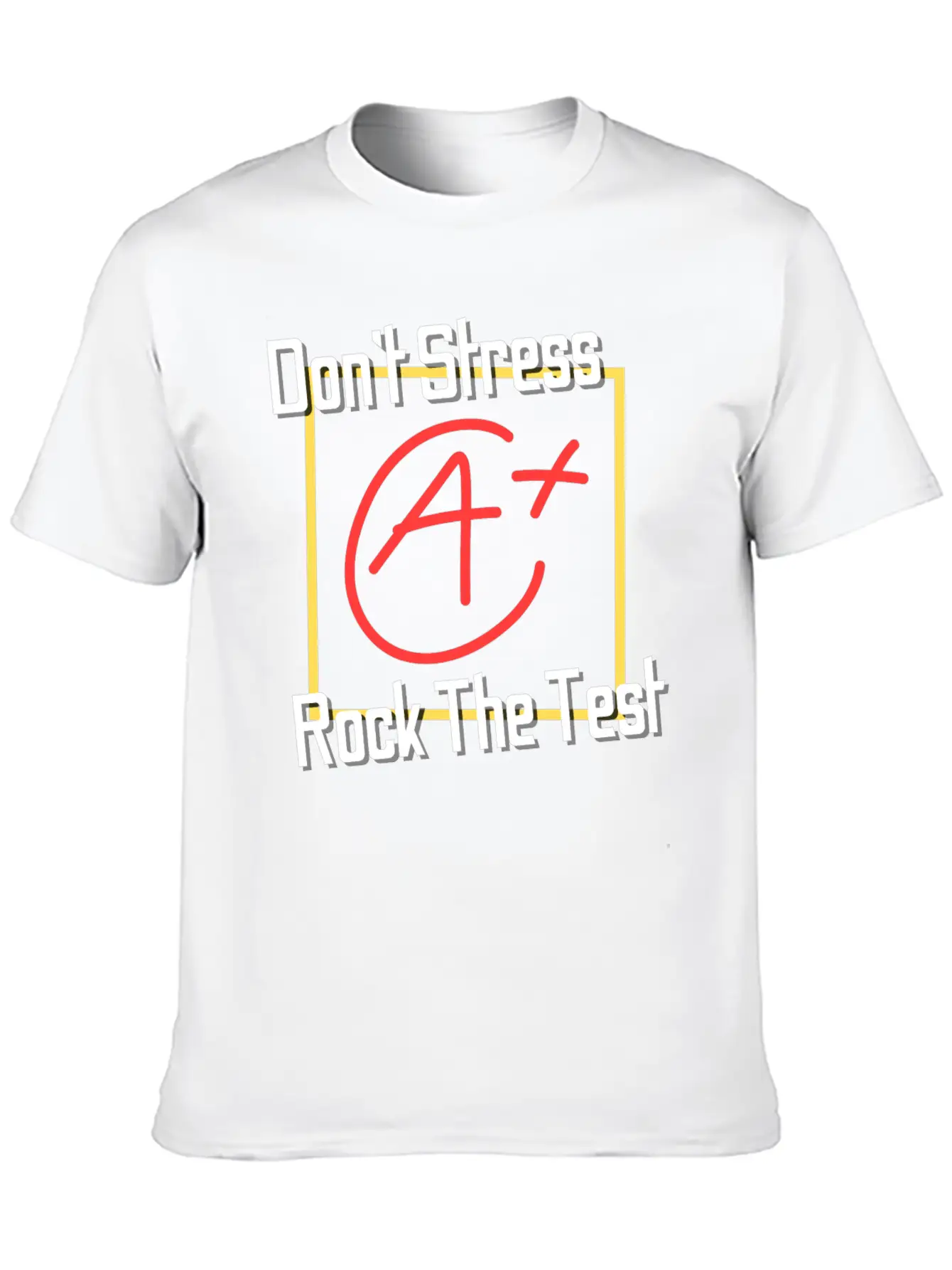 Rock The Test Don't Stress Stylish Everyday T-Shirt – Unisex Basic Cotton Tee