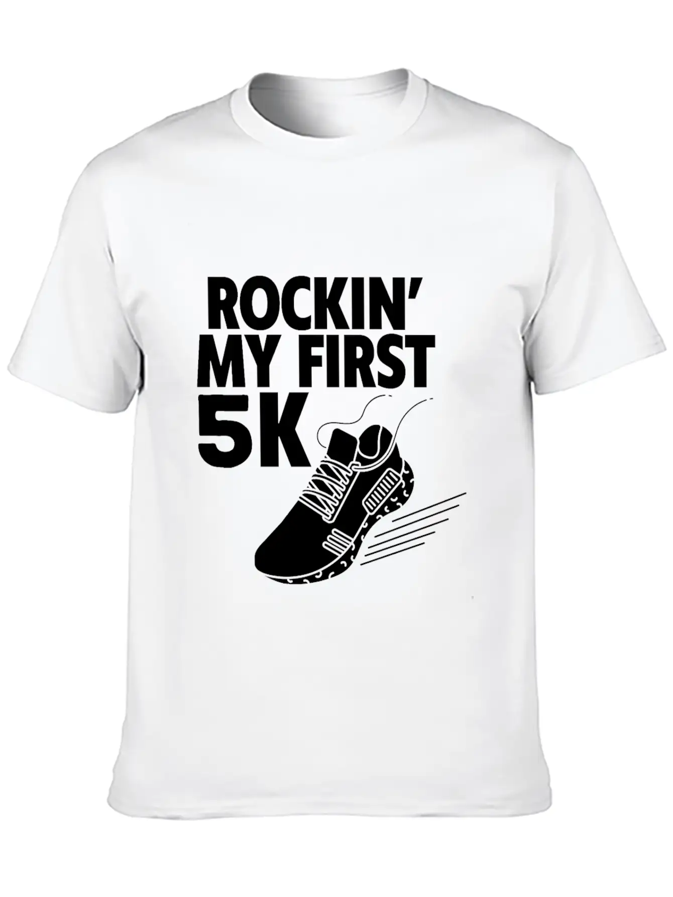 Rockin' My First 5k 4 Basic Graphic T-Shirt – Daily Comfort In Soft Cotton