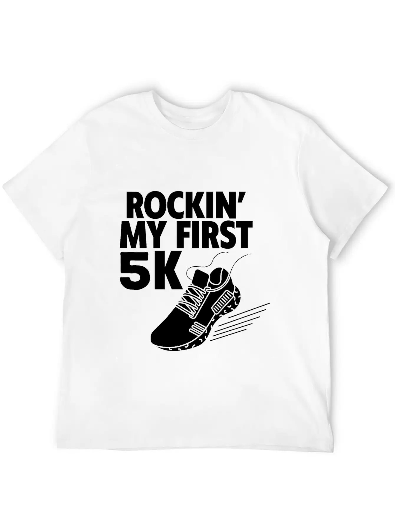 Rockin' My First 5k 4 Basic Graphic T-Shirt – Daily Comfort In Soft Cotton