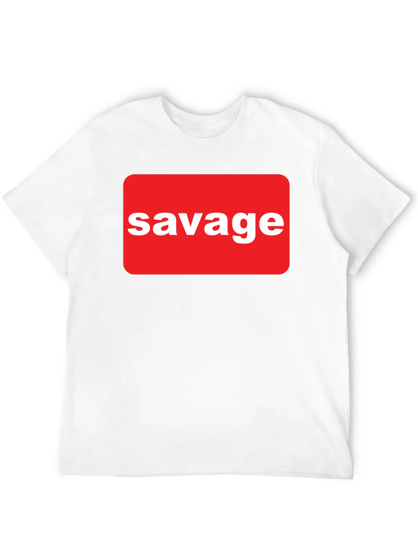 Savage Stylish Everyday T-Shirt – Unisex Basic Cotton Tee