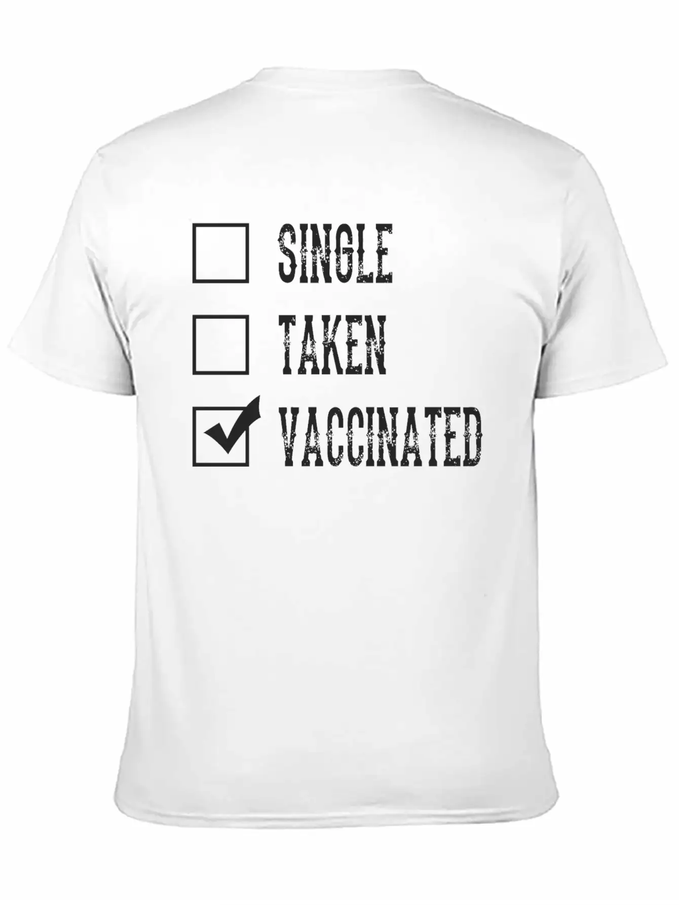 Single Taken Vaccinated Check Mark Pro Vaccination Basic Graphic T-Shirt – Daily Comfort In Soft Cotton