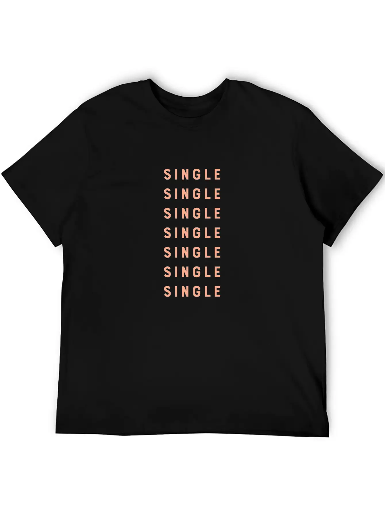 Singles Awareness Day Single Forever Alone Stylish Everyday T-Shirt – Unisex Basic Cotton Tee