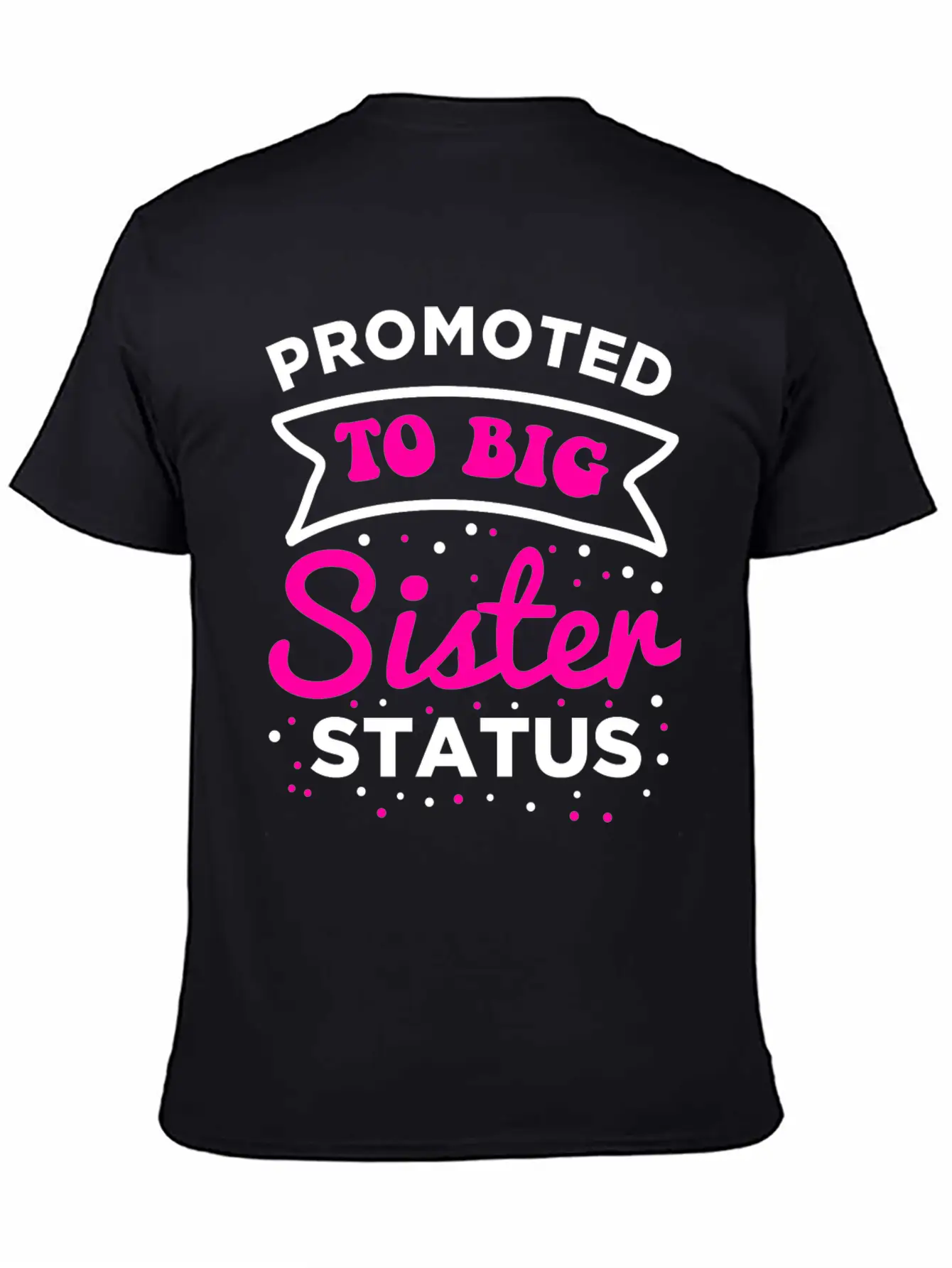 Sister Promoted To Be Sister Essential Cotton Tee For Daily Outfits – Unisex Style
