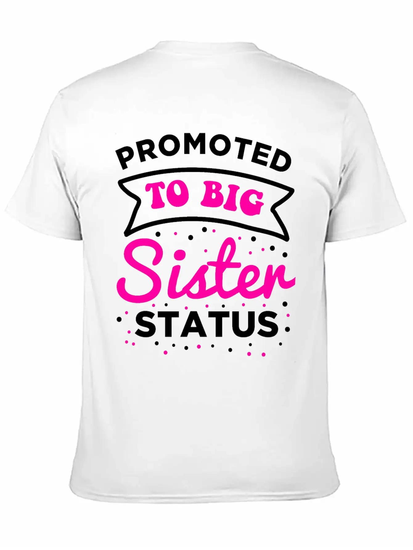 Sister Promoted To Be Sister Essential Cotton Tee For Daily Outfits – Unisex Style