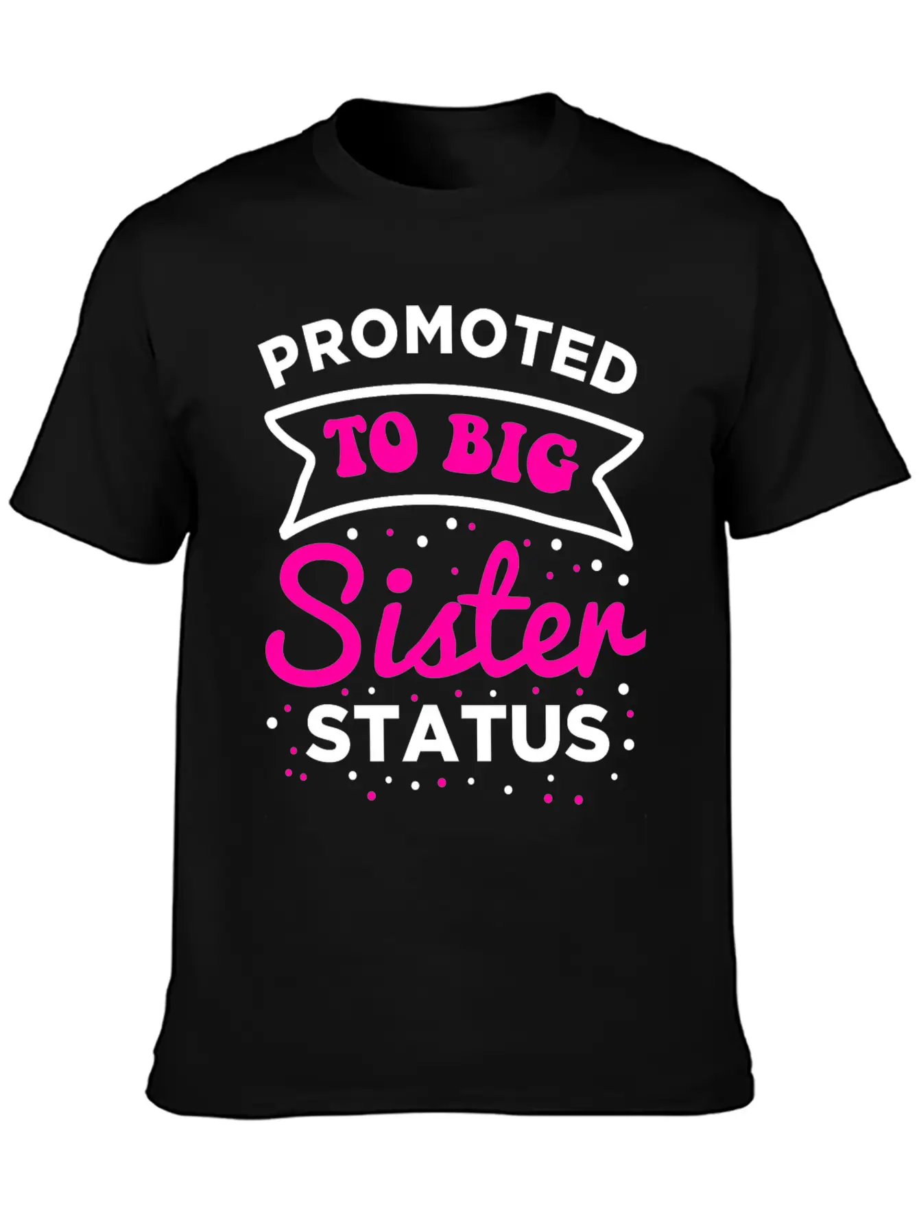 Sister Promoted To Be Sister Essential Cotton Tee For Daily Outfits – Unisex Style