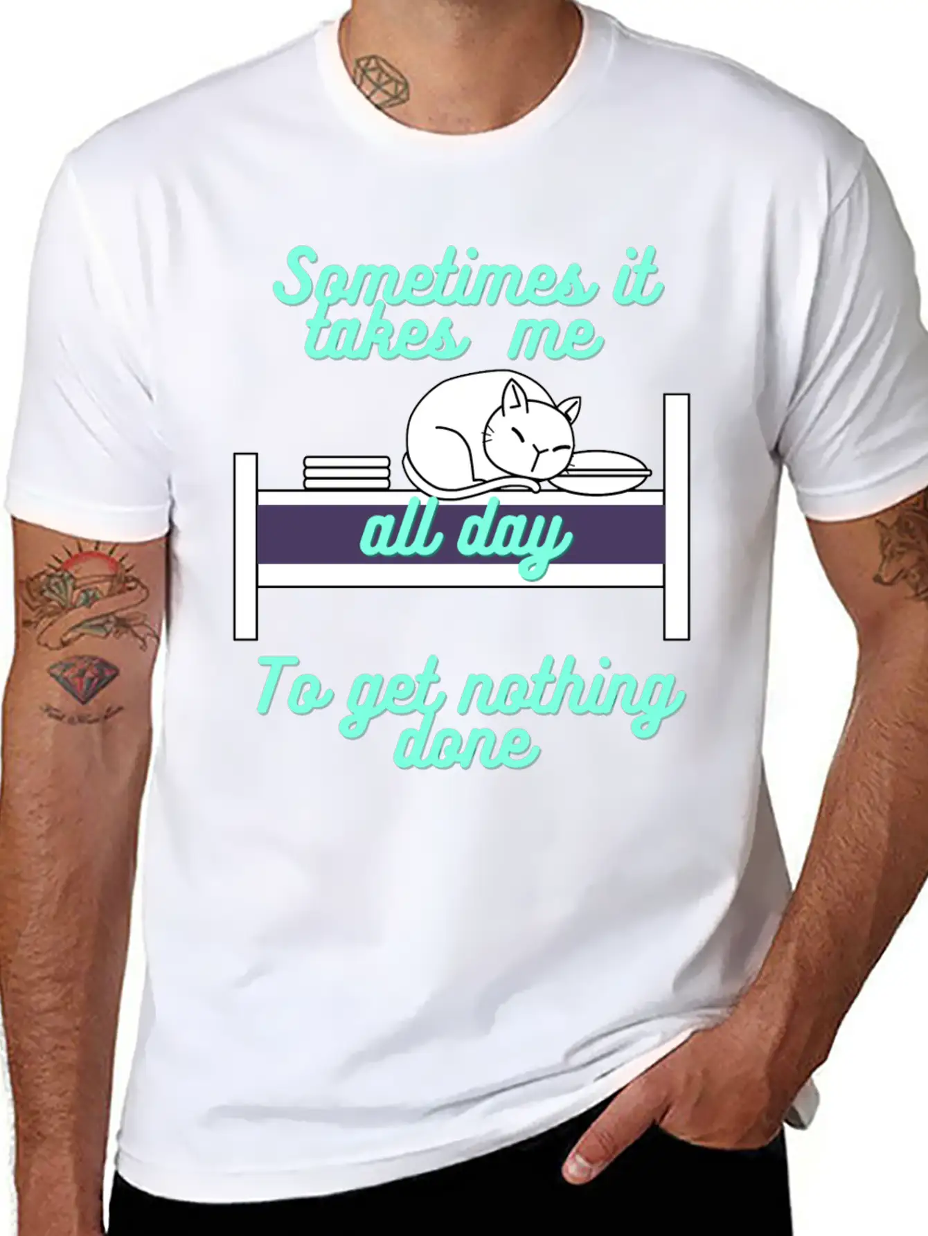 Sometimes It Takes Me All Day To Get Nothing Done Stylish Everyday T-Shirt – Unisex Basic Cotton Tee