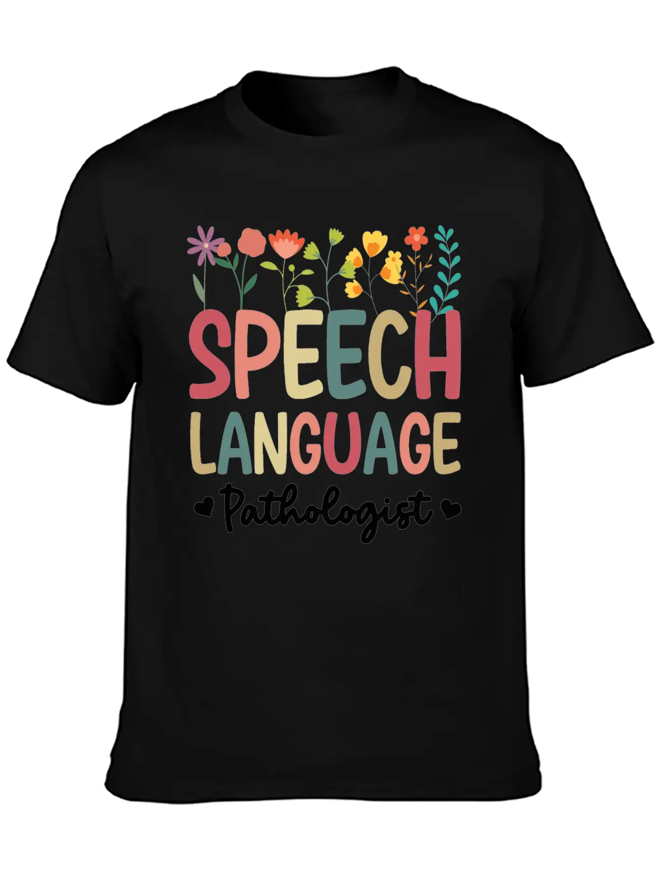 Speech Language Pathologist Basic Graphic T-Shirt – Daily Comfort In Soft Cotton