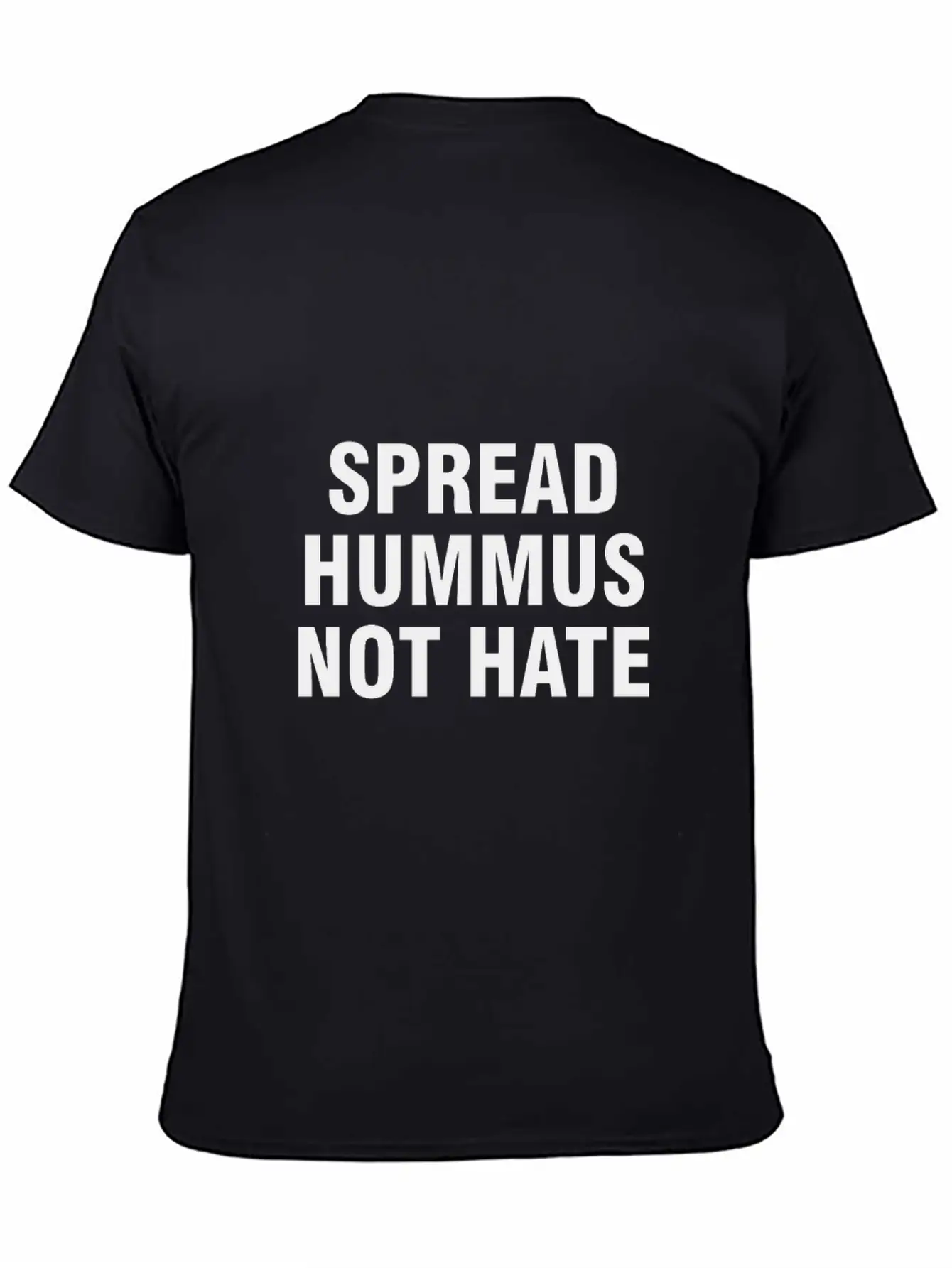 Spread Hummus Not Hate Basic Graphic T-Shirt – Daily Comfort In Soft Cotton