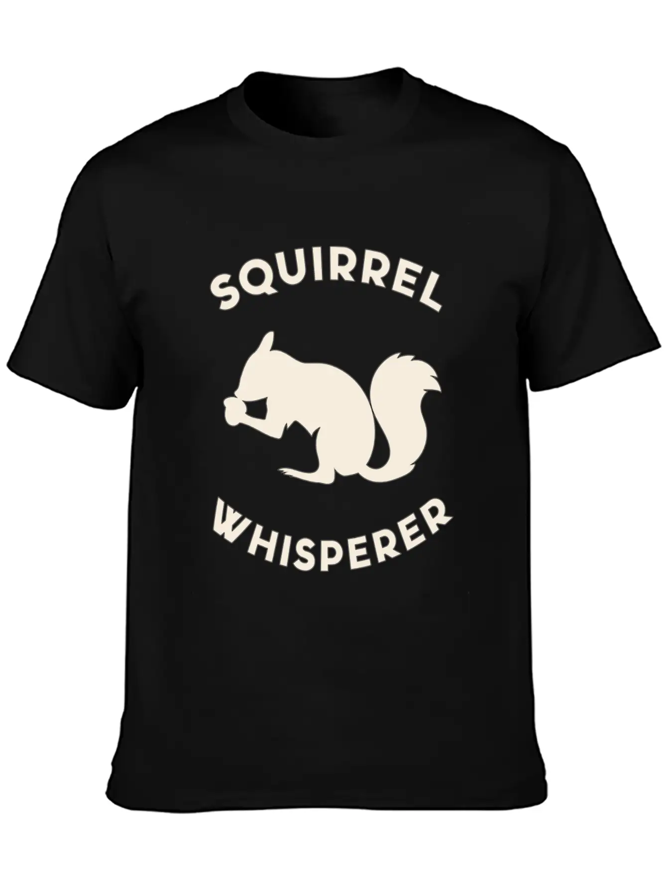 Squirrel Whisperer Stylish Everyday T-Shirt – Unisex Basic Cotton Tee