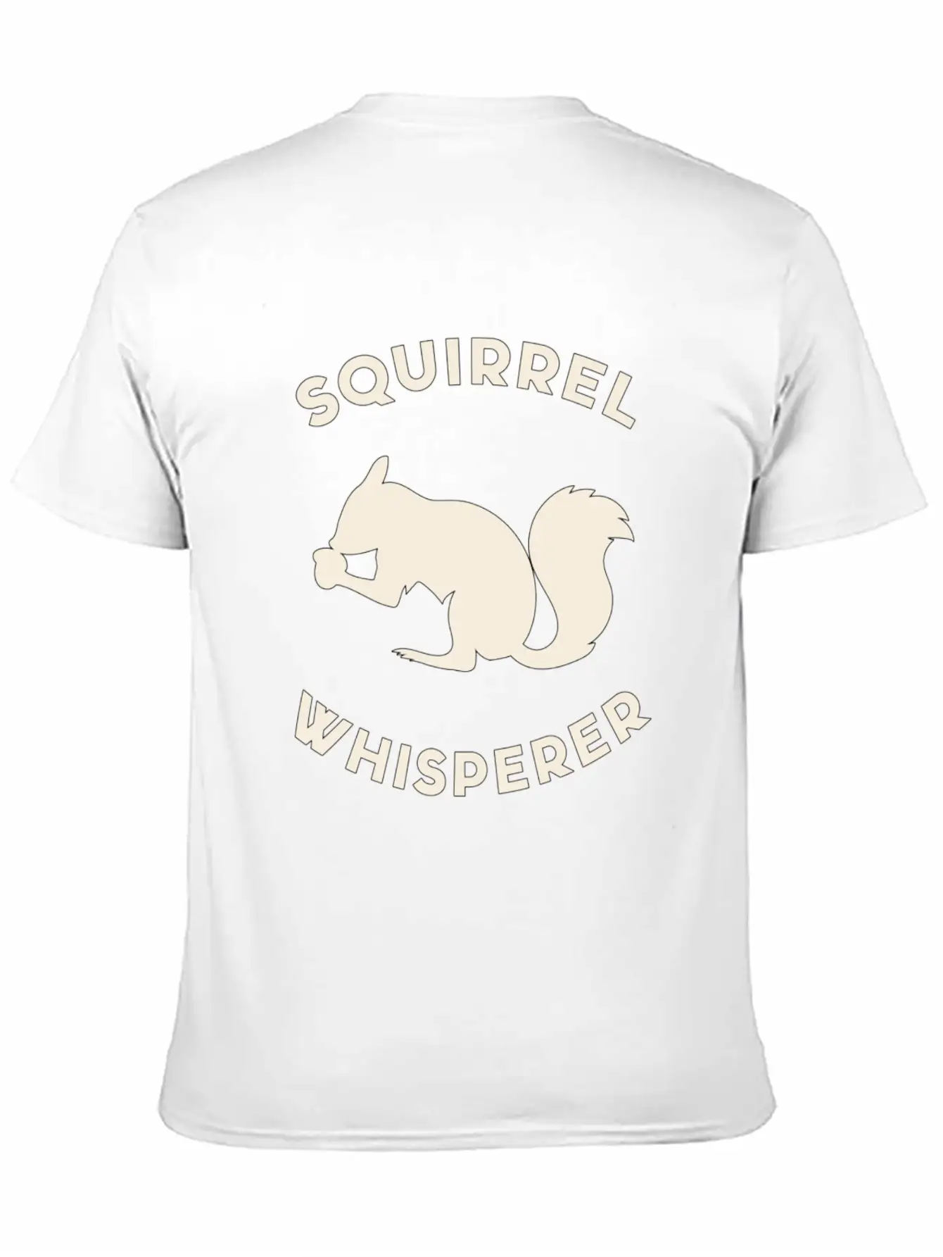 Squirrel Whisperer Stylish Everyday T-Shirt – Unisex Basic Cotton Tee