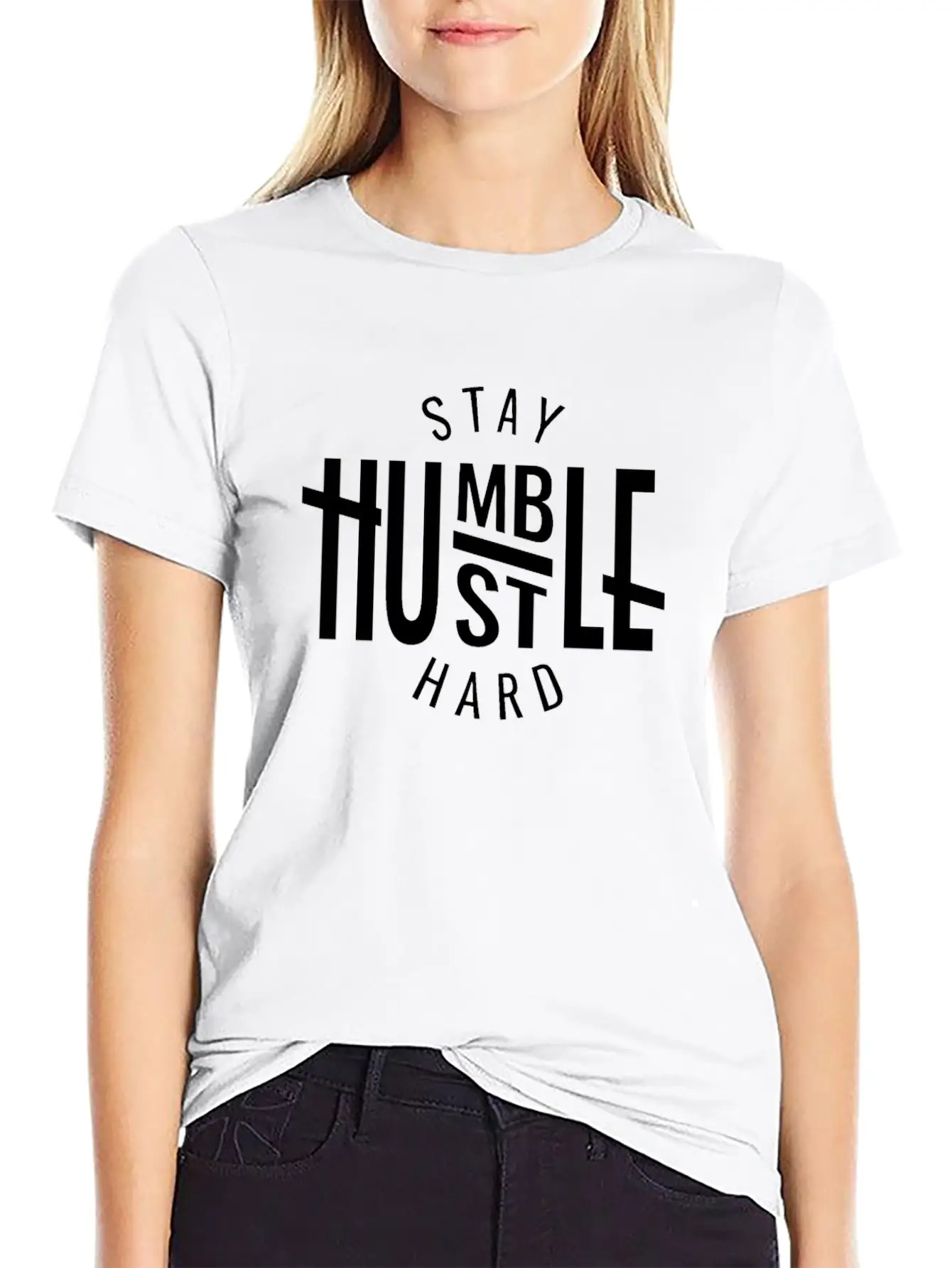 Stay Humble Huslte Hard Entrepreneur Stylish Everyday T-Shirt – Unisex Basic Cotton Tee