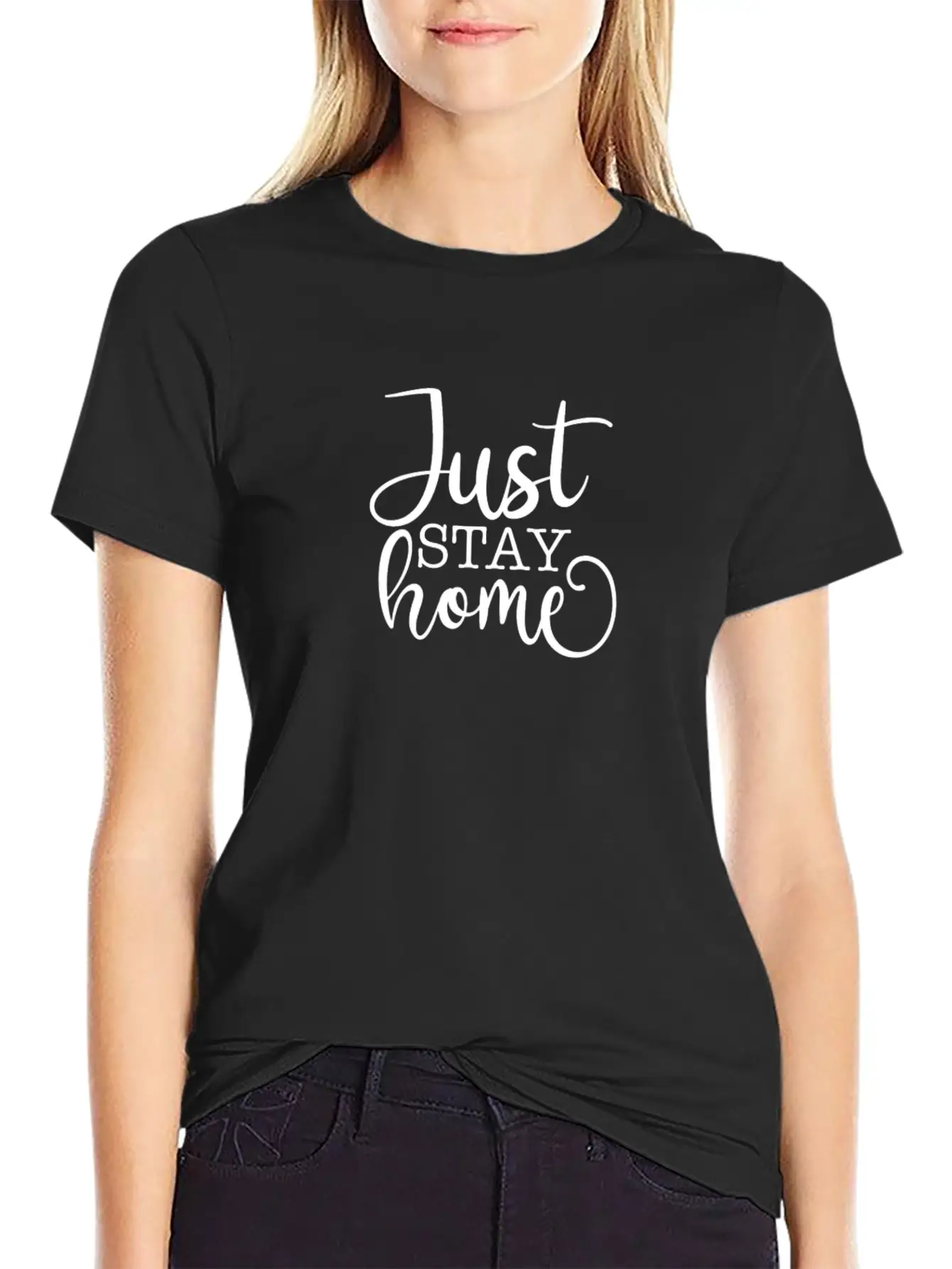 Staying At Home Just Stay Home Stylish Everyday T-Shirt – Unisex Basic Cotton Tee