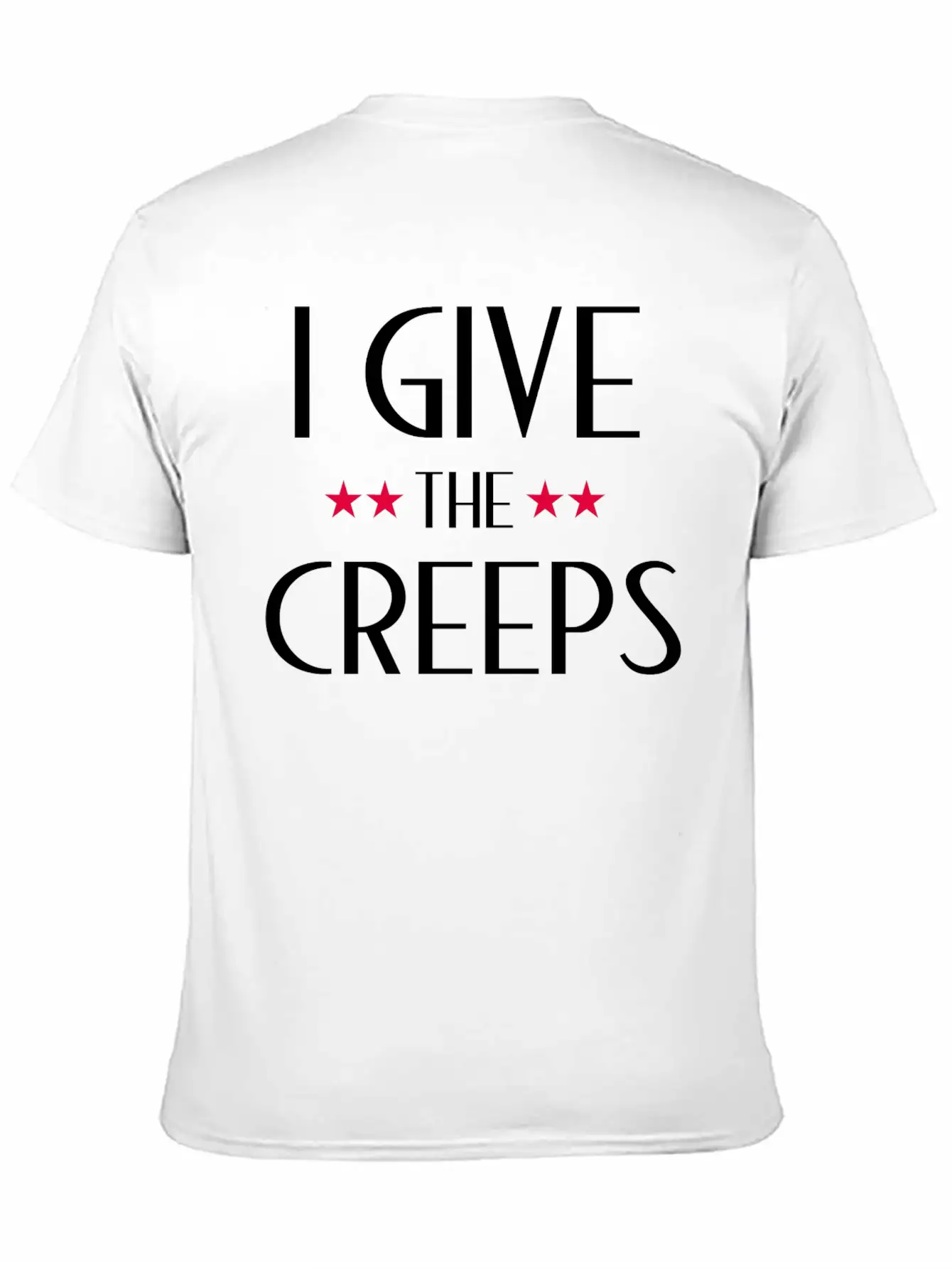 Streetwear I Give The Creeps Basic Graphic T-Shirt – Daily Comfort In Soft Cotton