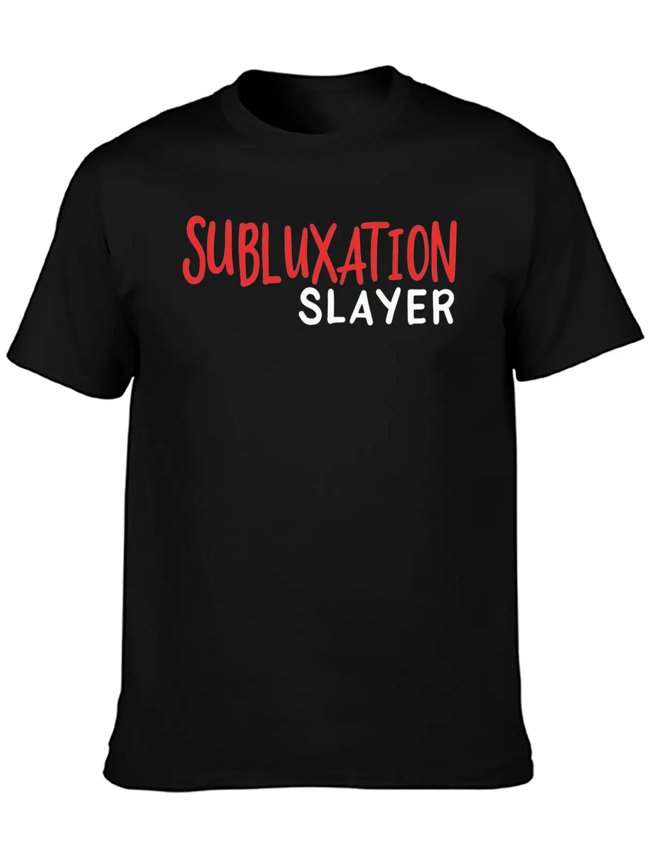 Subluxation Slayer Basic Graphic T-Shirt – Daily Comfort In Soft Cotton