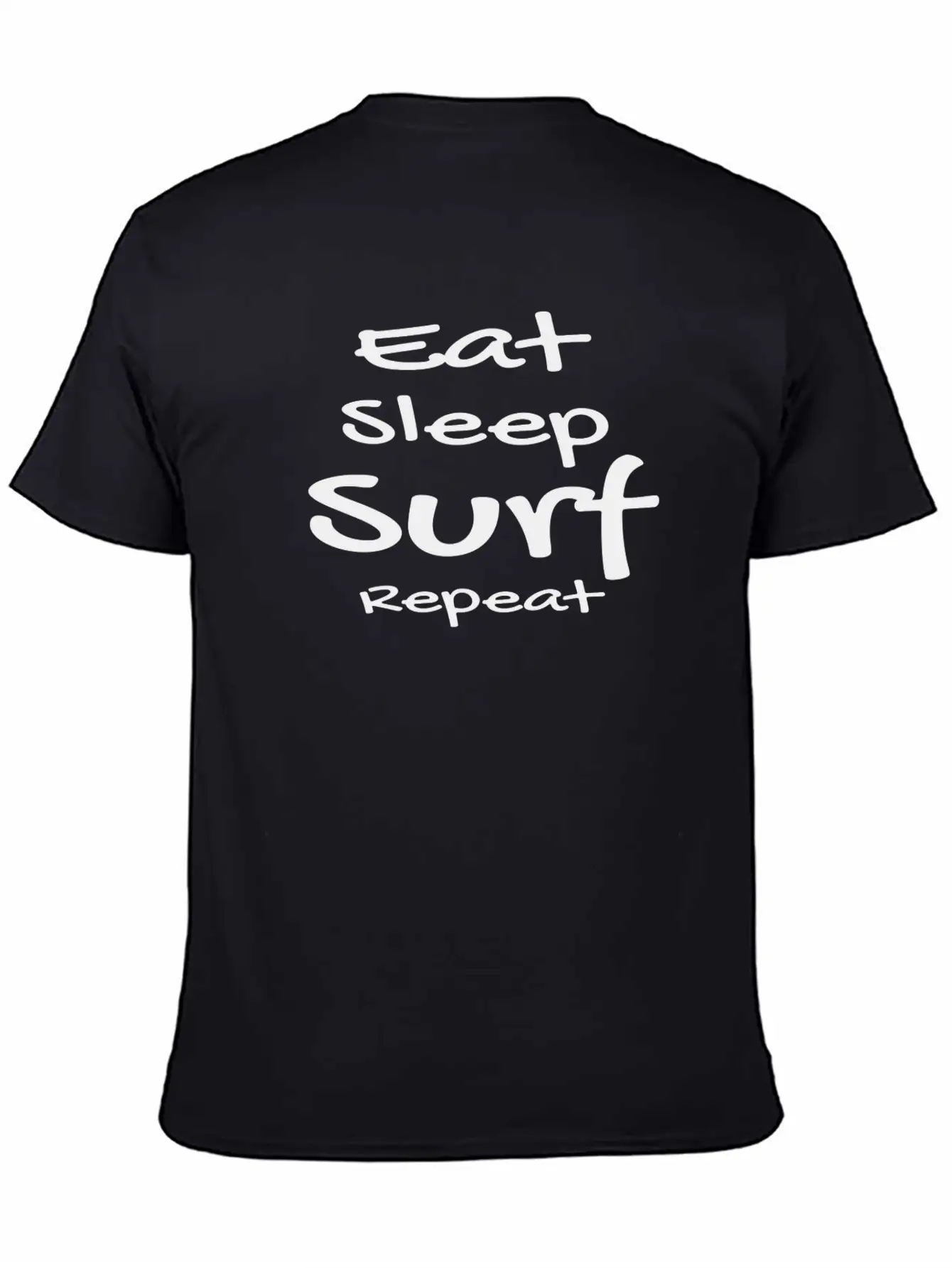 Surf Surfing Eat Sleep Surf Repeat Quote Design Basic Graphic T-Shirt – Daily Comfort In Soft Cotton