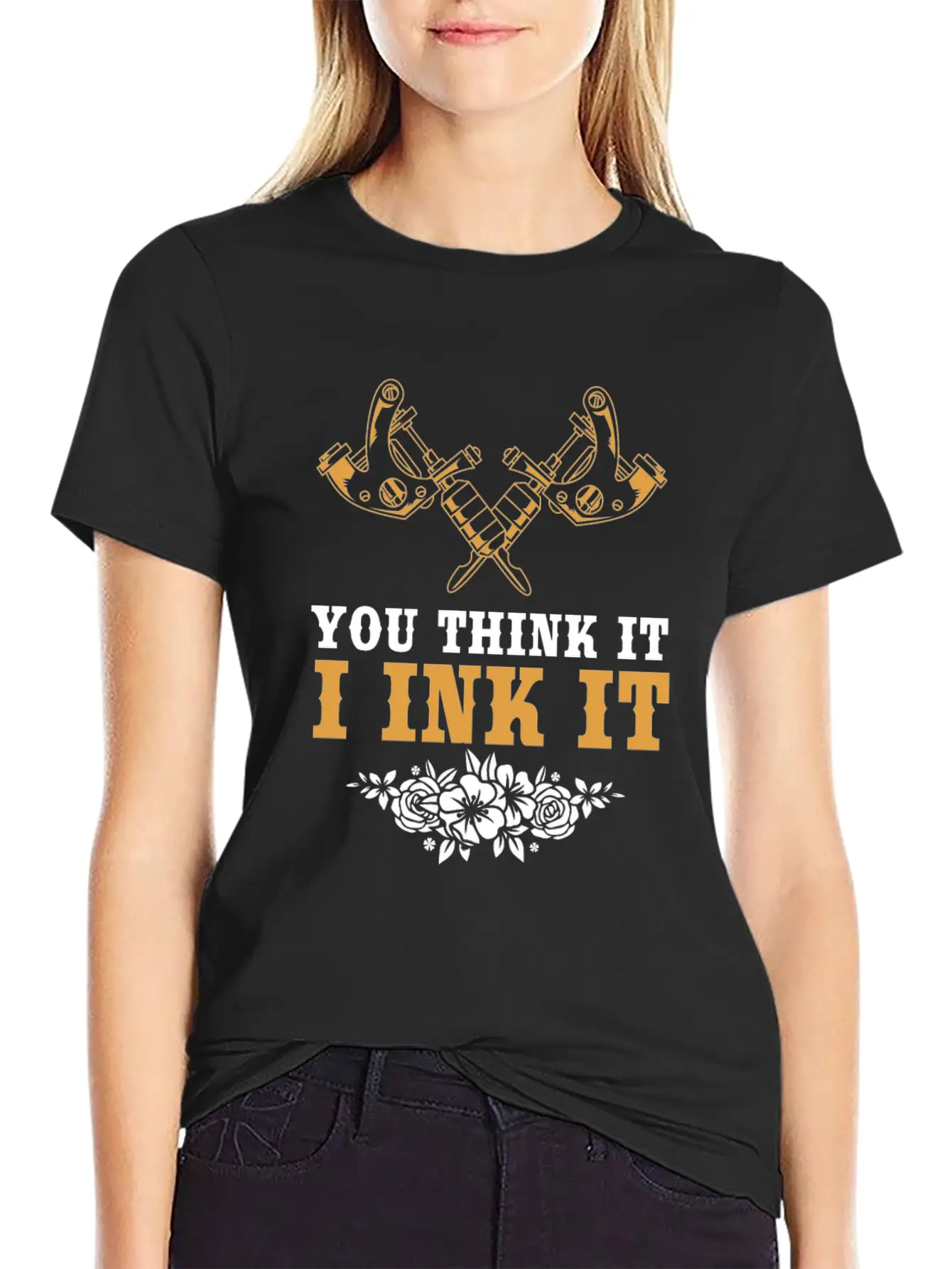 Tattoo Artist Tattoed You Think It I Ink It Stylish Everyday T-Shirt – Unisex Basic Cotton Tee