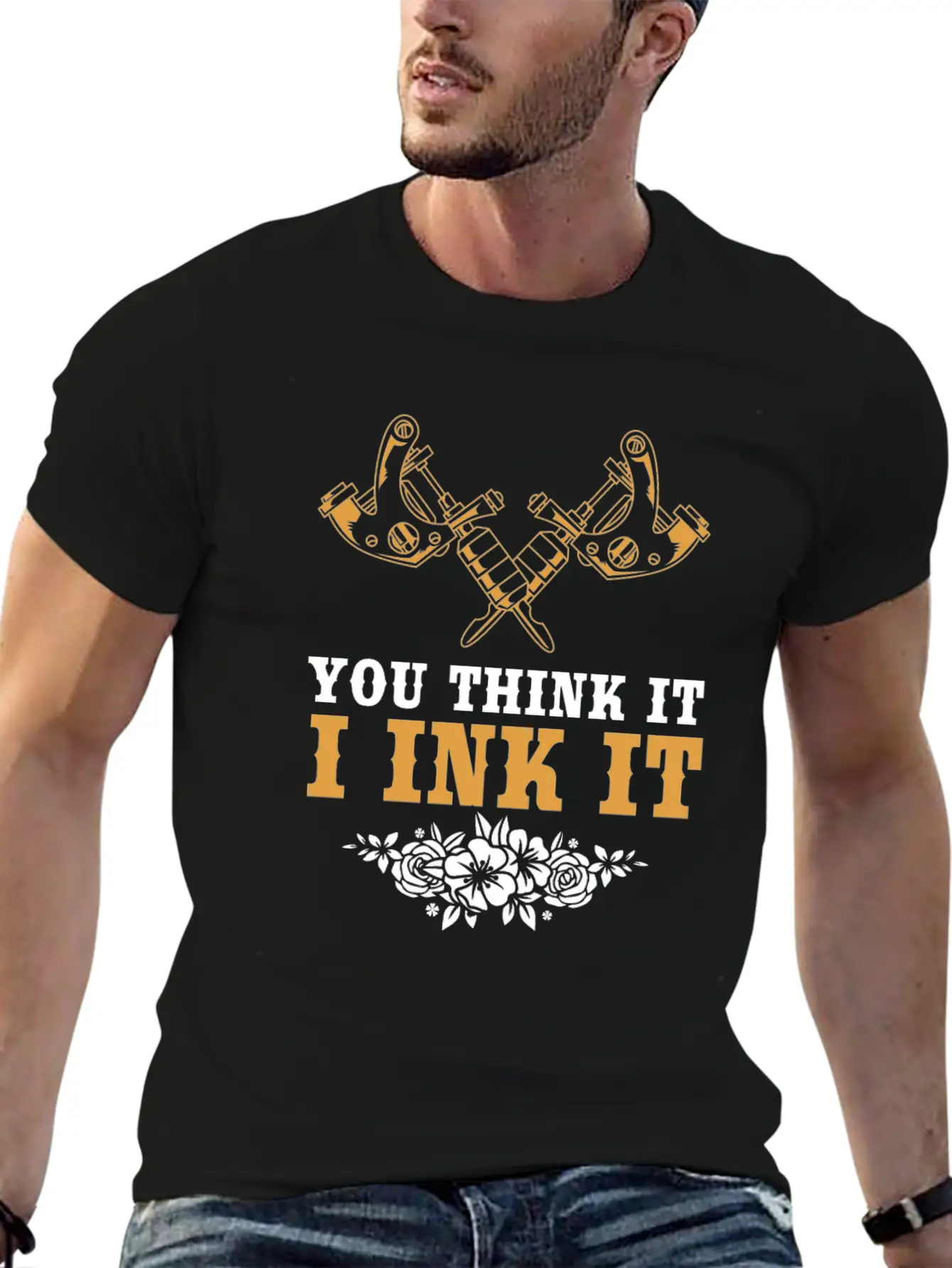 Tattoo Artist Tattoed You Think It I Ink It Stylish Everyday T-Shirt – Unisex Basic Cotton Tee