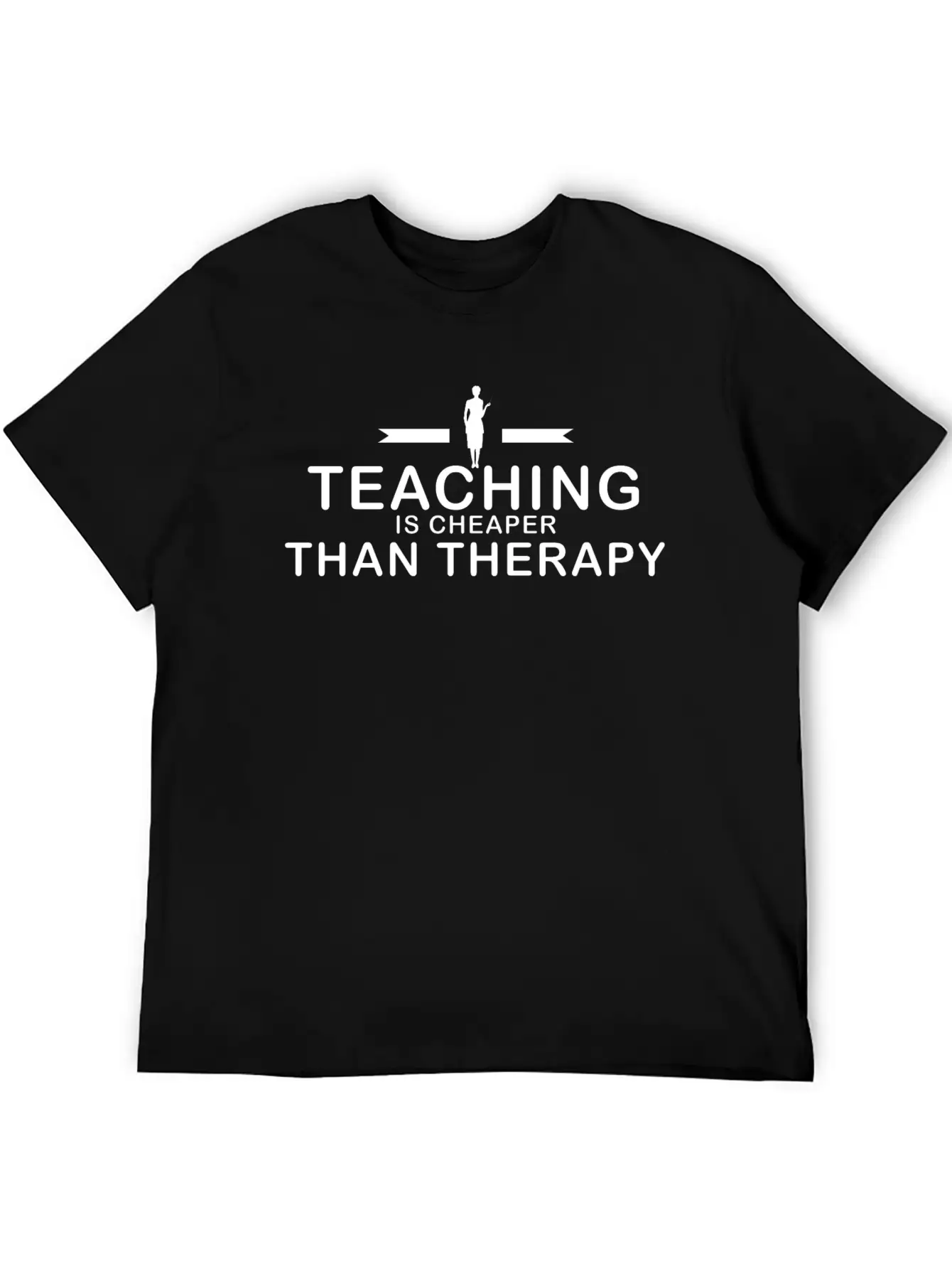 Teaching Is Cheaper Than Therapy Classic Cotton Tee – Unisex Comfort For Any Season