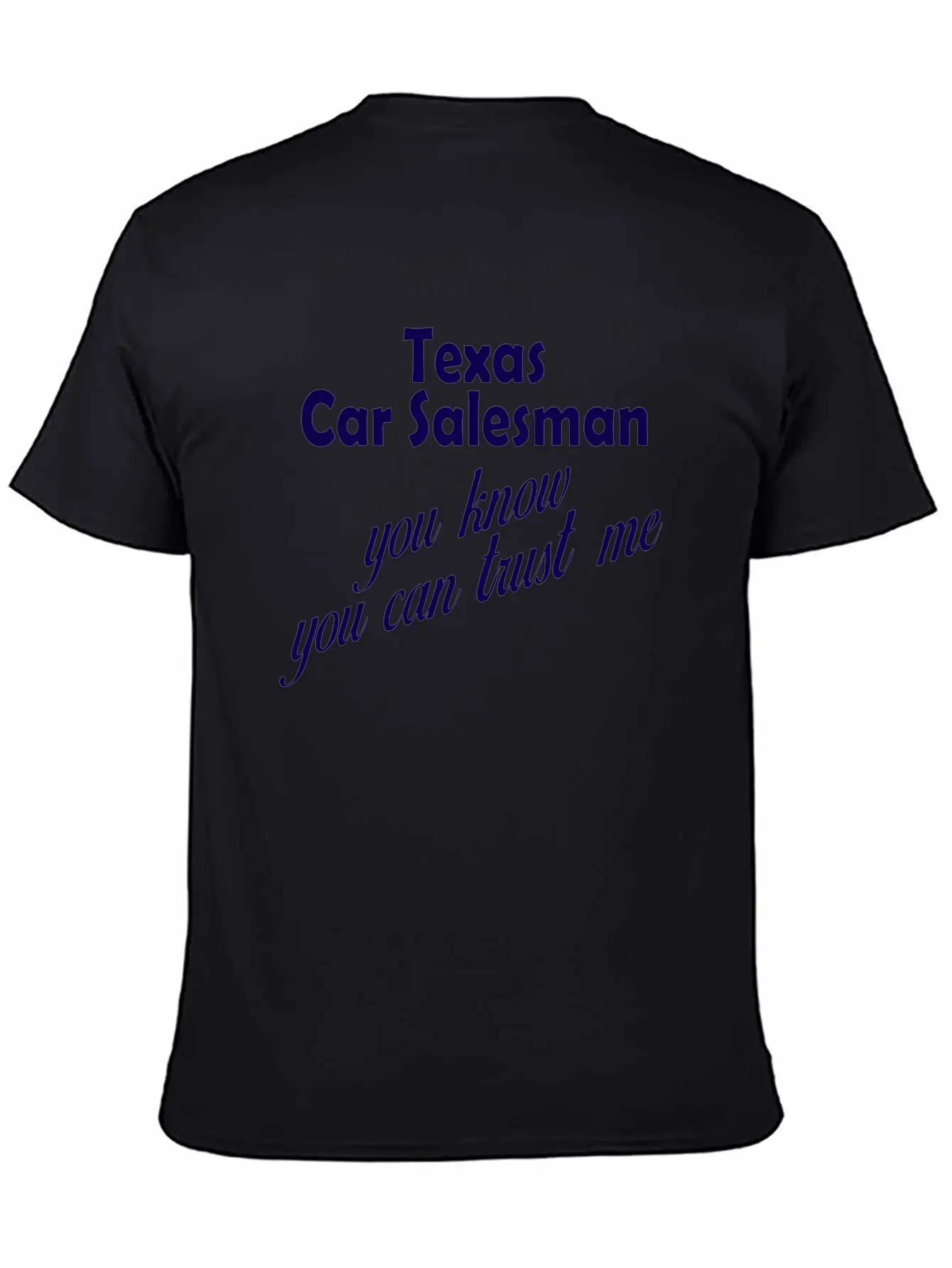 Texas Car Salesman T Shirts Stylish Everyday T-Shirt – Unisex Basic Cotton Tee