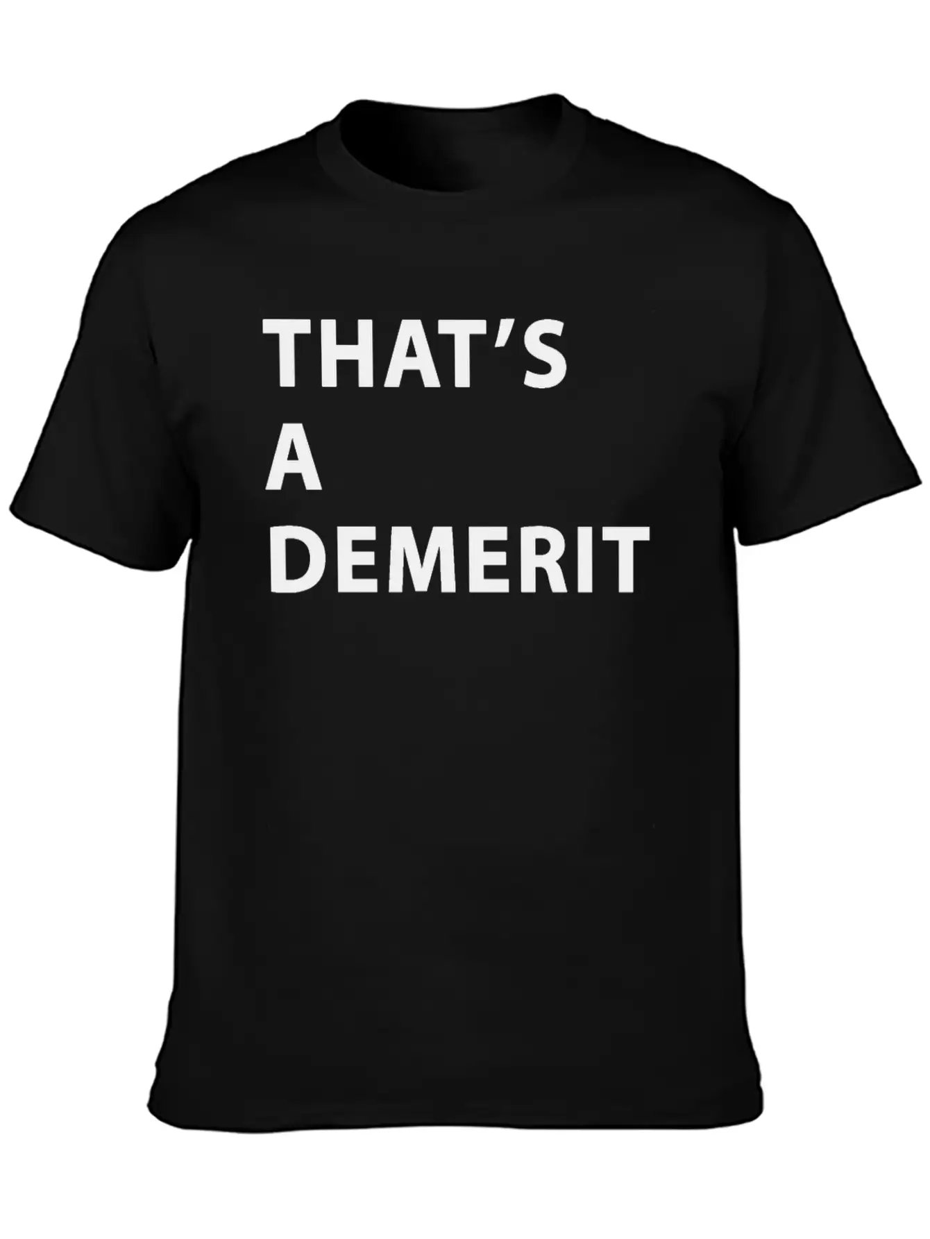 That's A Demerit Basic Graphic T-Shirt – Daily Comfort In Soft Cotton