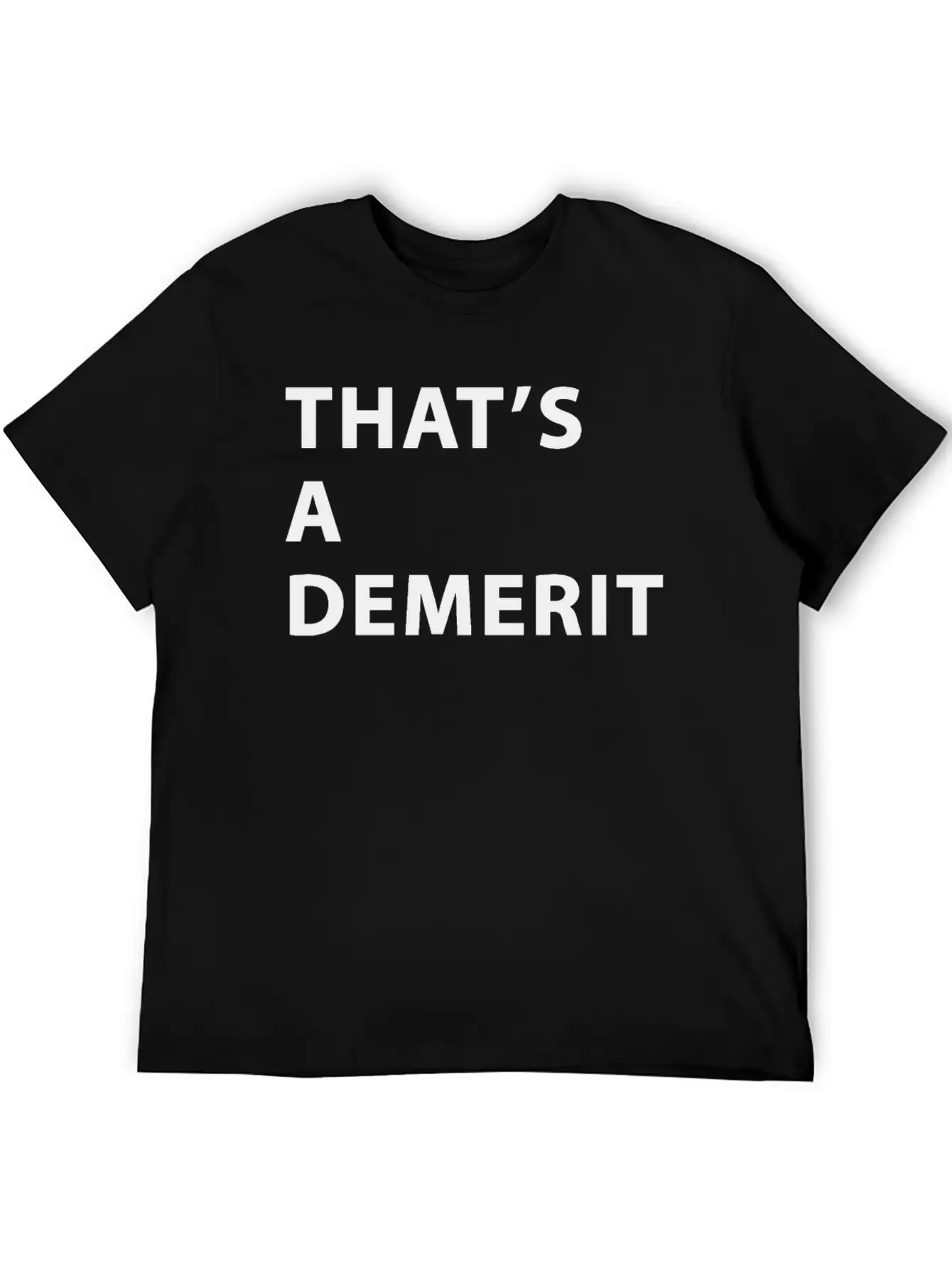 That's A Demerit Basic Graphic T-Shirt – Daily Comfort In Soft Cotton
