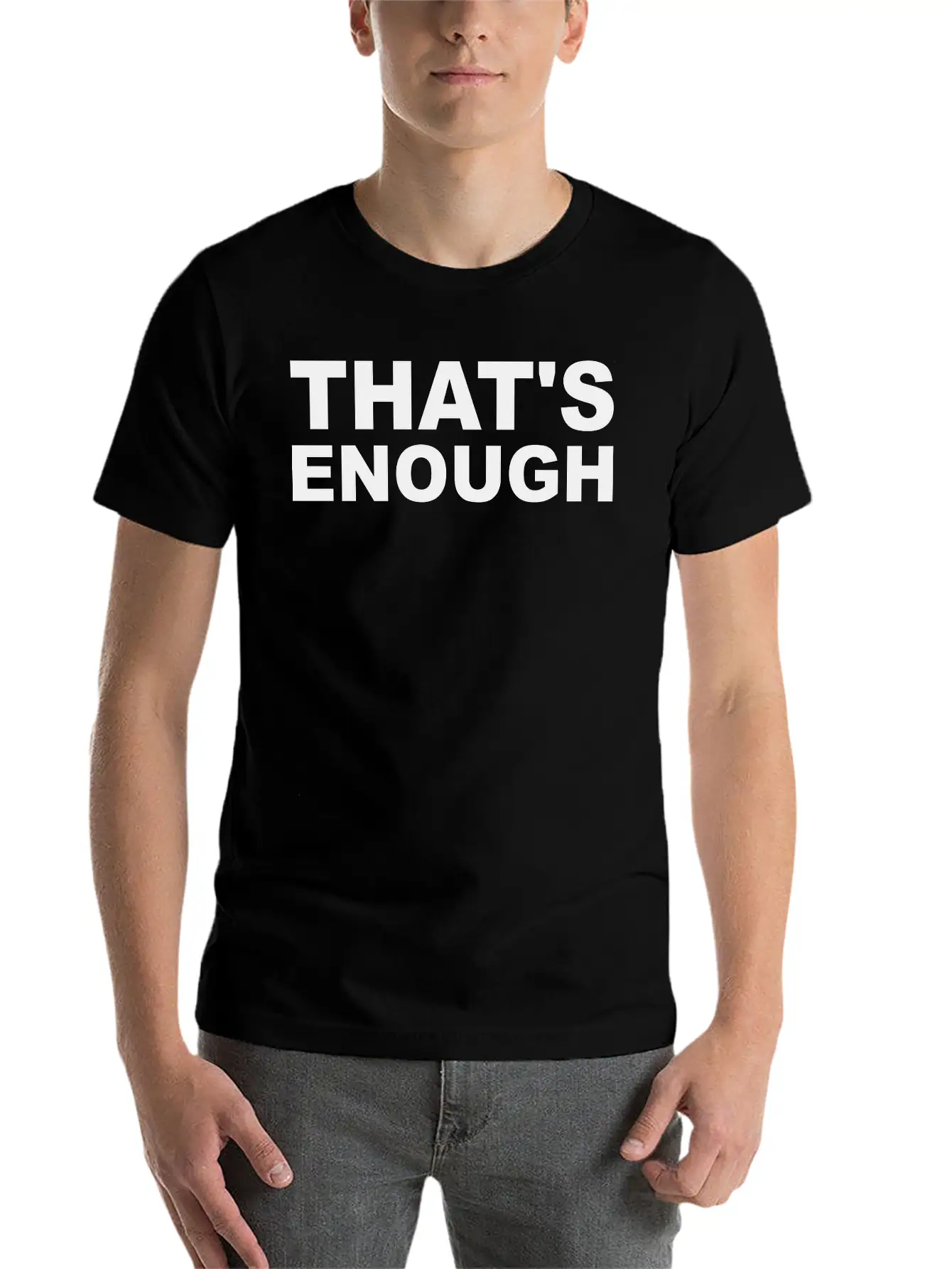 That's Enough Freedom Demo Stylish Everyday T-Shirt – Unisex Basic Cotton Tee