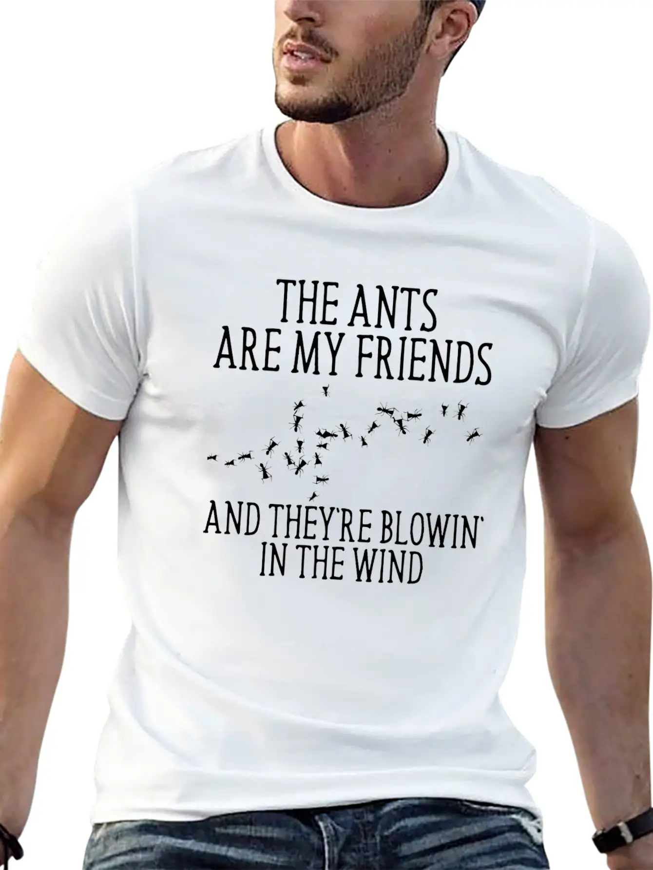 The Ants Are My Friends And They Re Blowin In Lightweight Cotton T-Shirt – Daily Comfort Graphic Shirt