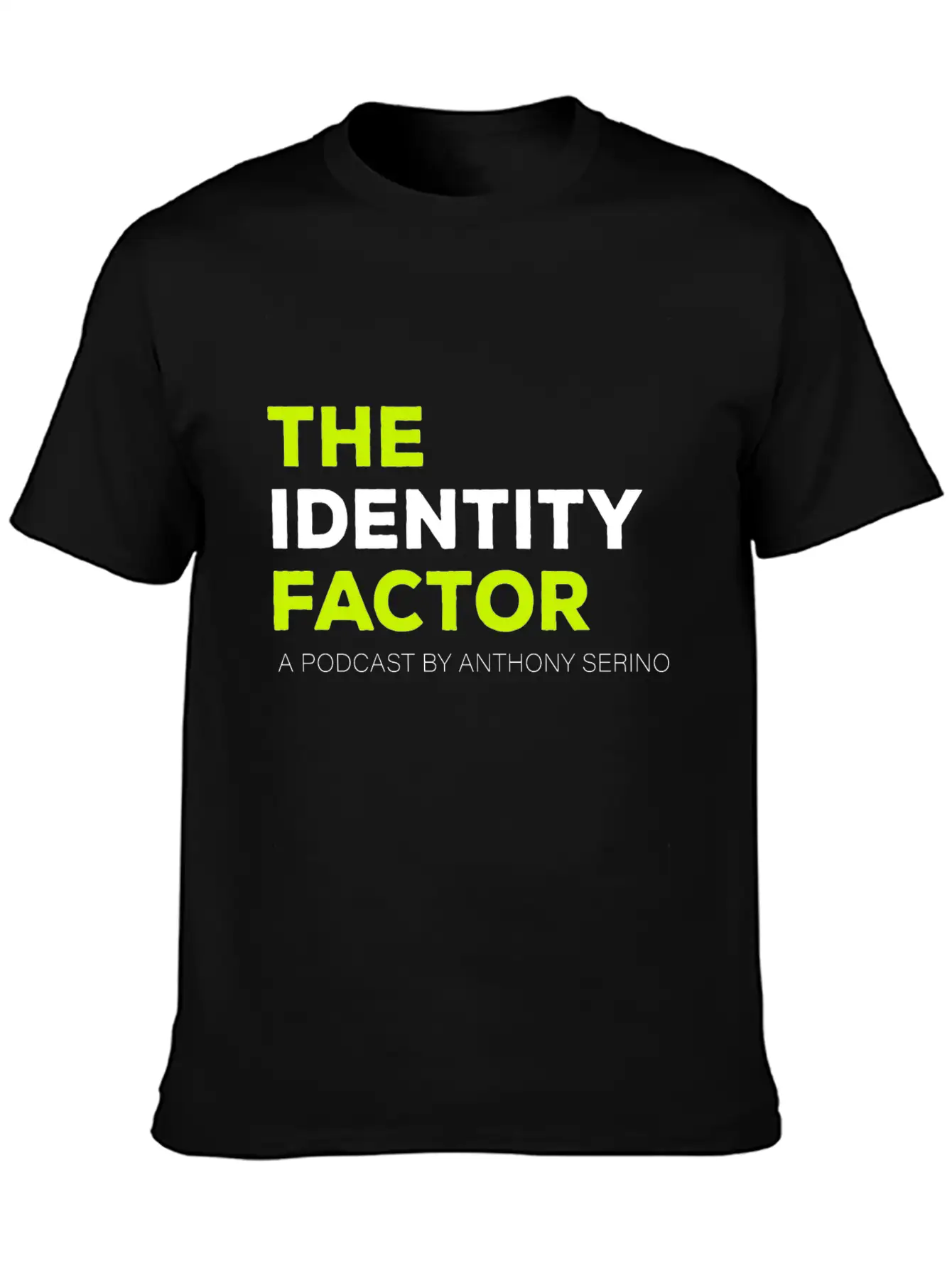 The Identity Factor Podcast With Anthony Serino Breathable Graphic T-Shirt – Perfect For Casual Days